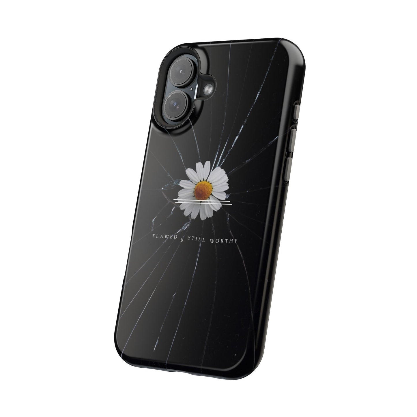 Flawed But Still Worthy Phone Case - Tough Cases, Inspirational Gift, Floral Design, Self-Love