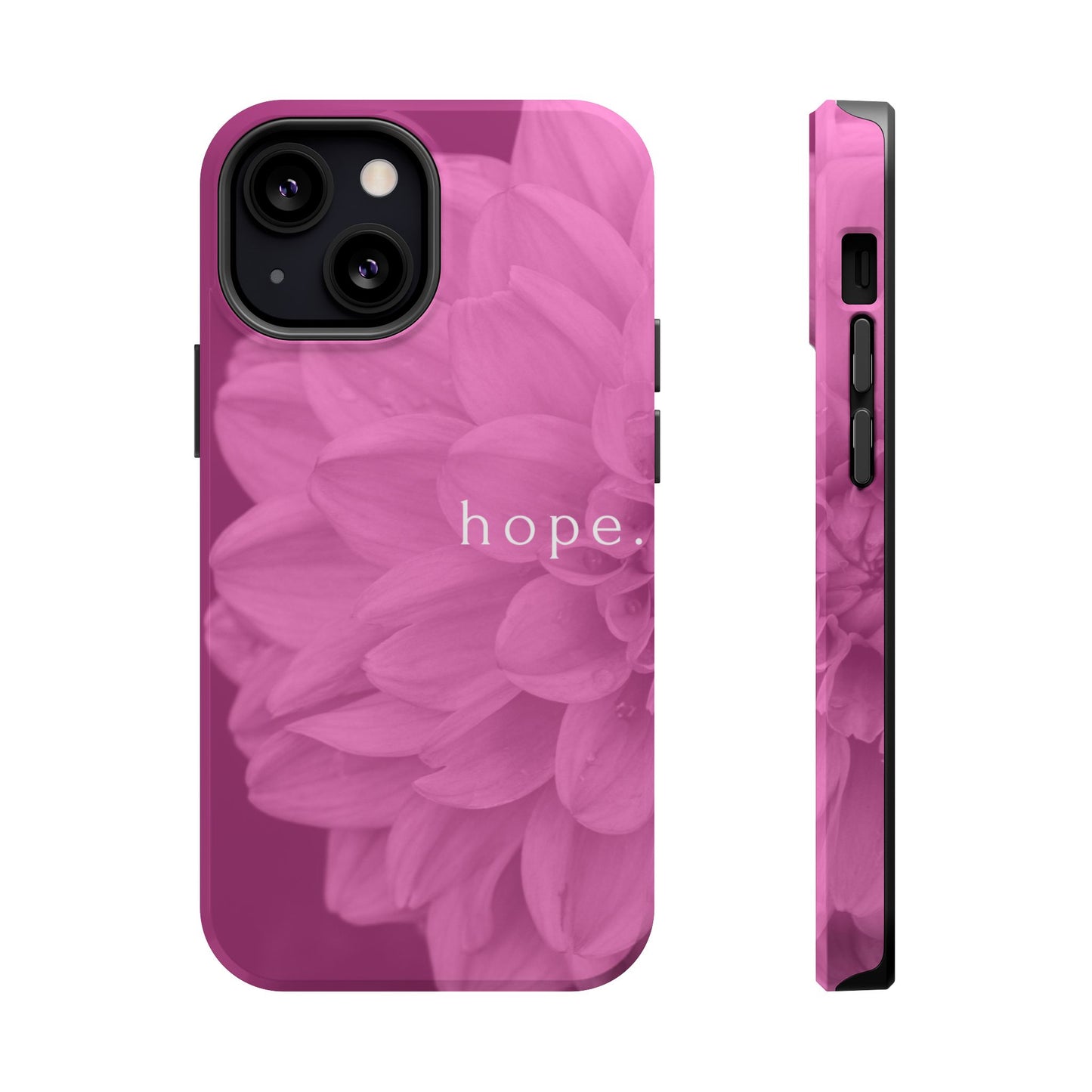 Hopeful, Inspirational Pink Flower Design Phone Case