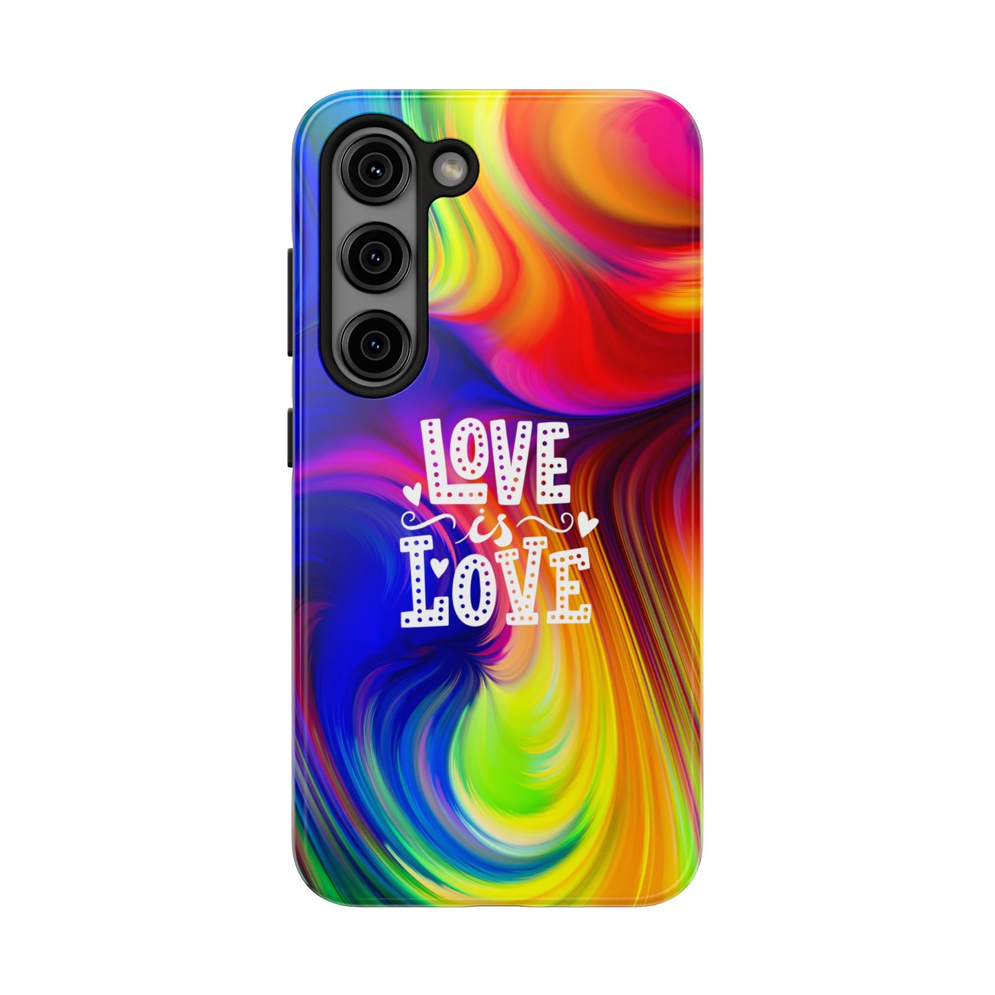 LOVE IS LOVE Colorful Love, Pride Tough Phone Case