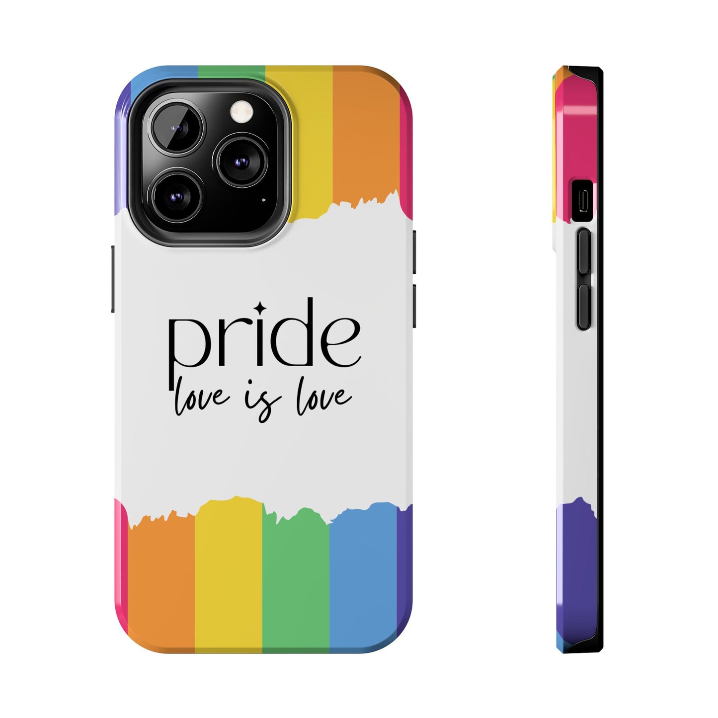 Pride - Love is Love, LGBTQ+, Rainbow Tough Phone Case