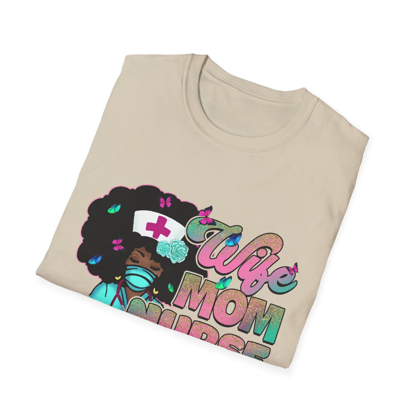 Funny Nurse T-Shirt for Moms | Wife Mom Nurse Tee | Perfect Gift for Healthcare Workers