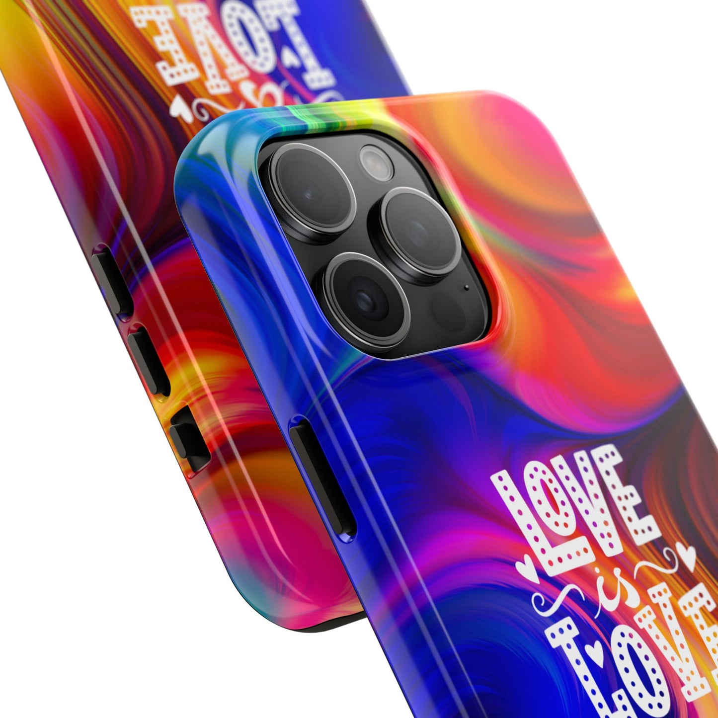 LOVE IS LOVE Colorful Love, Pride Tough Phone Case