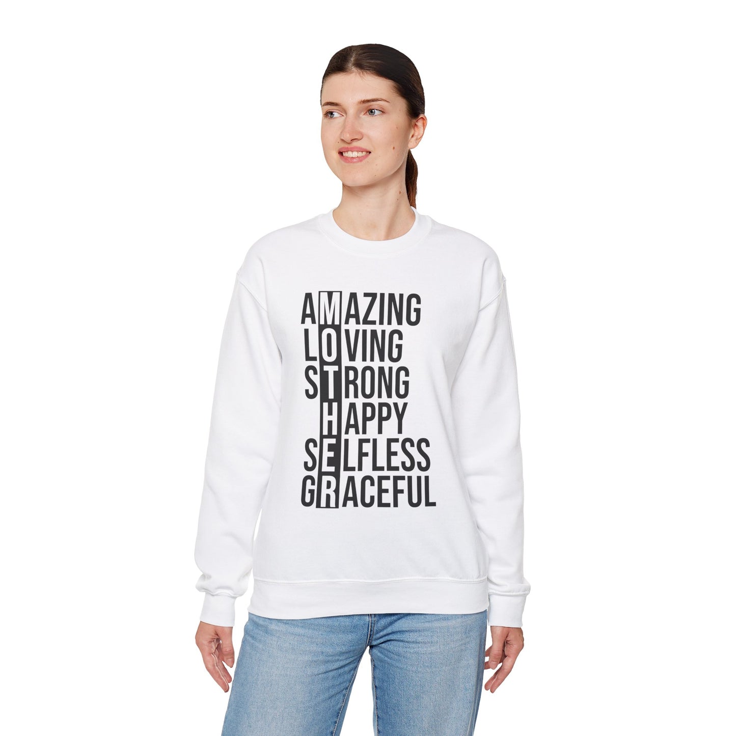 Inspirational Unisex Sweatshirt - Amazing Loving Strong Happy Selfless Graceful MOTHER