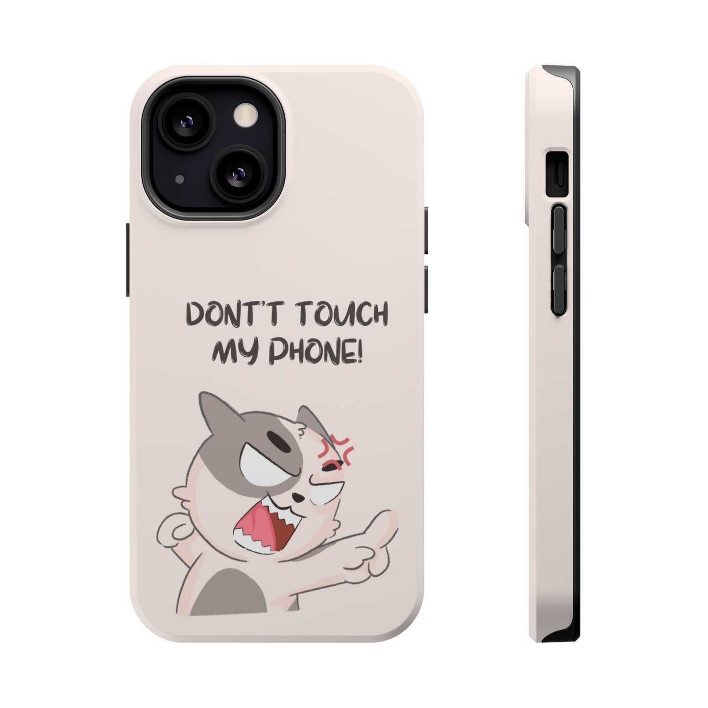 Funny Cat - Don't Touch My Phone! Tough MAGNETIC Phone Case
