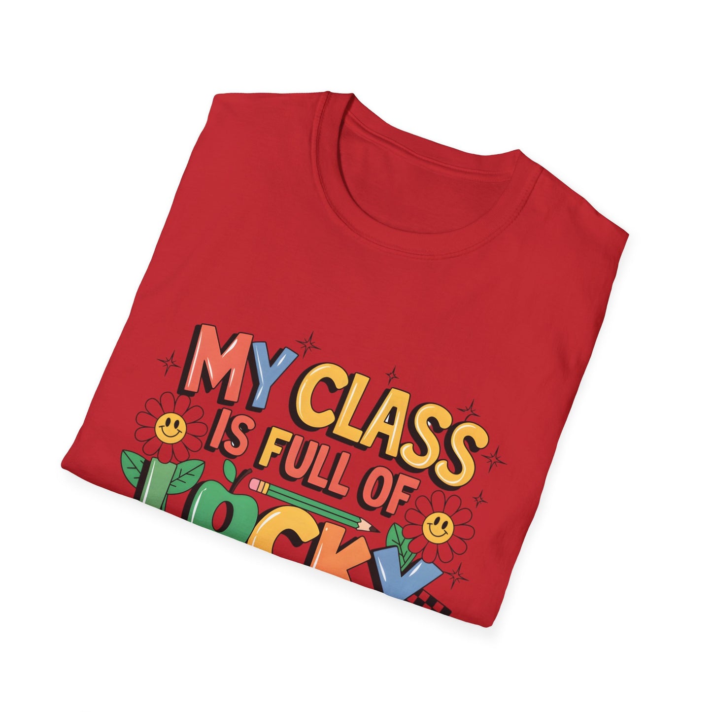 My Class is Full of Lucky Charms -St. Patrick's Day Teacher Unisex Tshirt