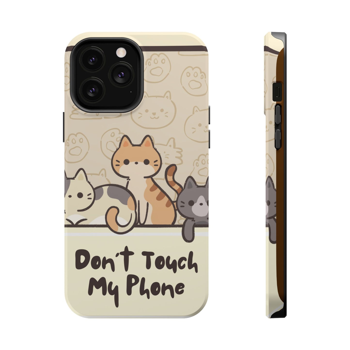 Cute Cat Tough MAGNETIC Phone Case - Don’t Touch My Phone!