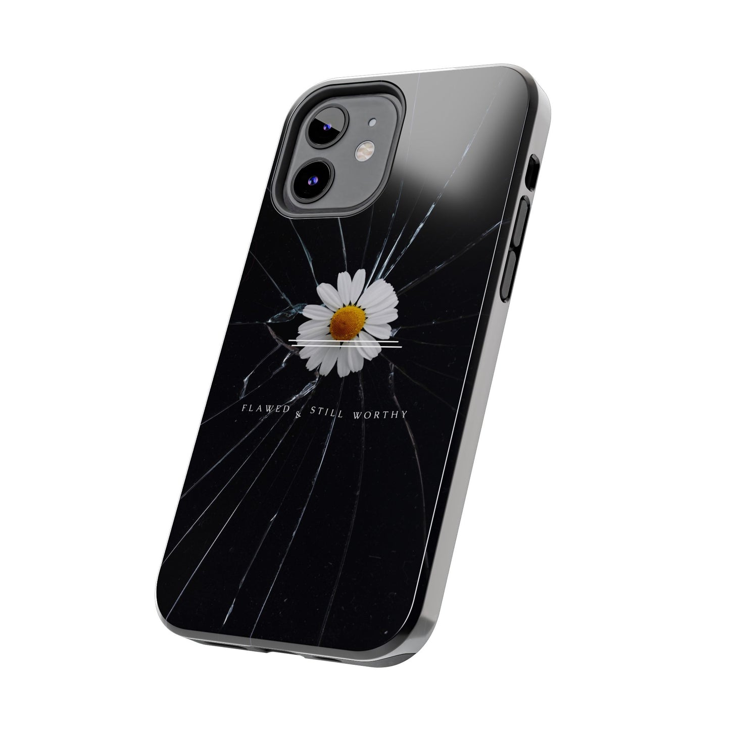 Flawed But Still Worthy Phone Case - Tough Cases, Inspirational Gift, Floral Design, Self-Love
