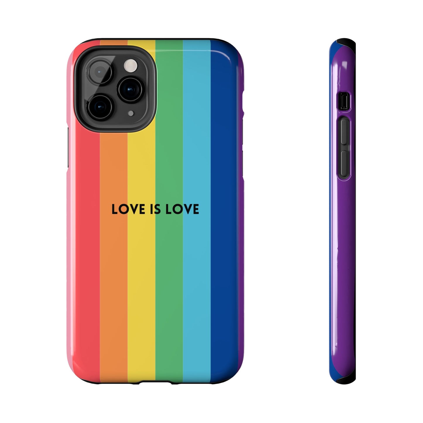 LOVE IS LOVE Colorful Love, Pride Tough Phone Case
