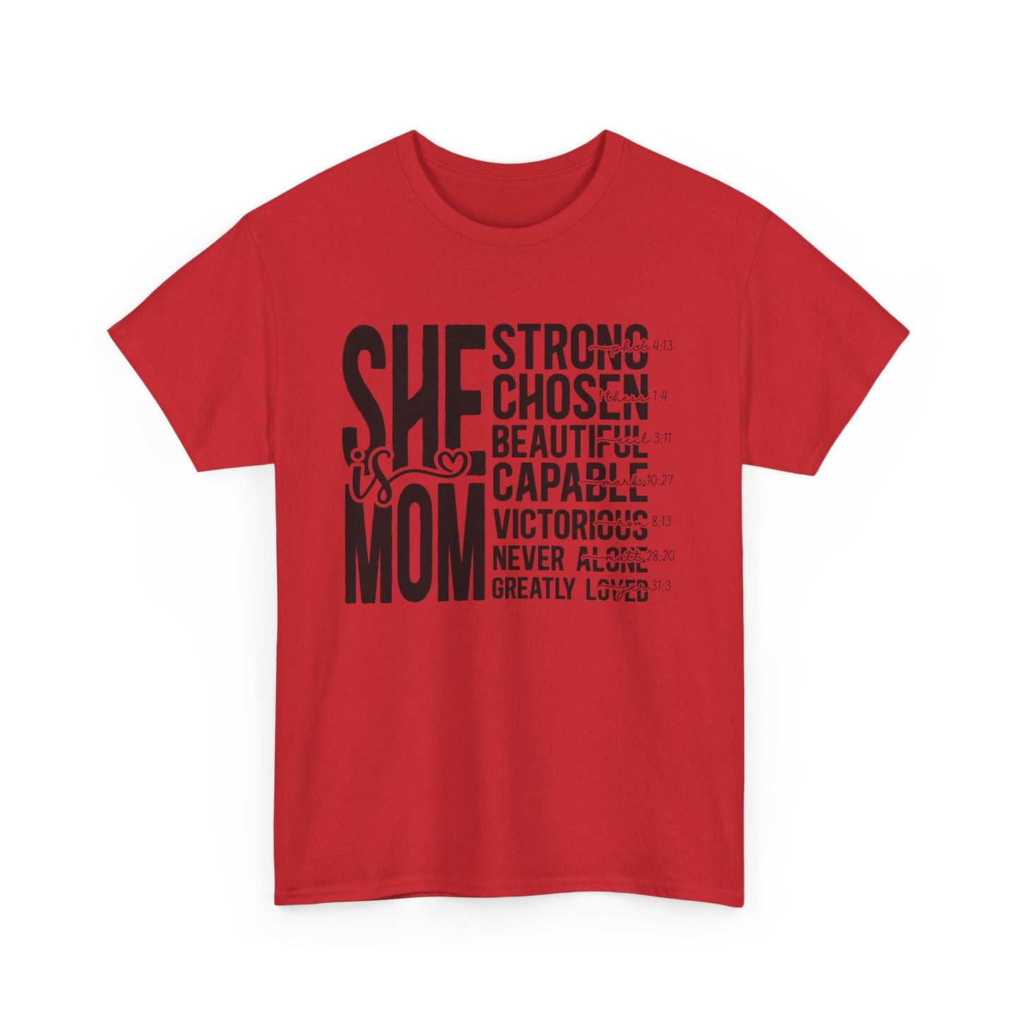 Empowering Mom T-Shirt - Strong, Chosen, Beautiful, Capable Design