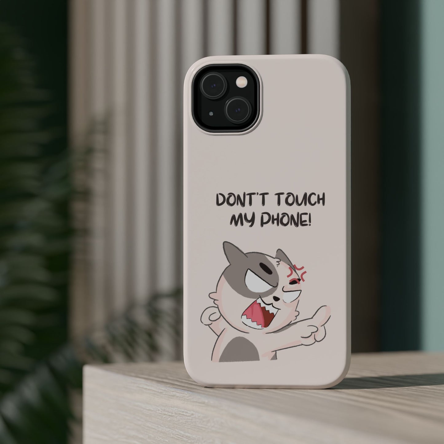Funny Cat - Don't Touch My Phone! Tough MAGNETIC Phone Case