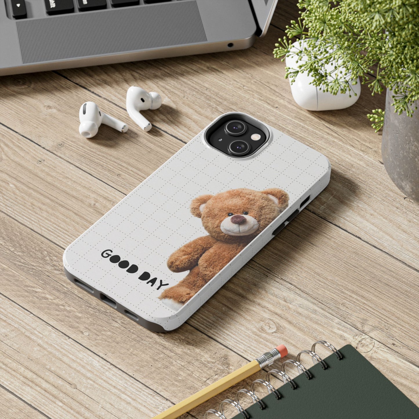 Good Day Teddy Bear Phone Cases, Cute, Gift for Friends, Teddy Bear Lover's Case