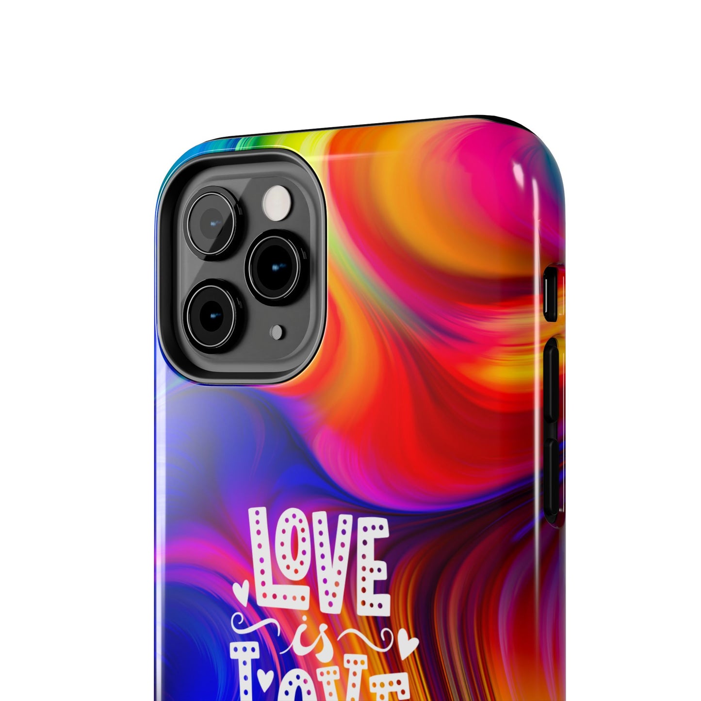 LOVE IS LOVE Colorful Love, Pride Tough Phone Case
