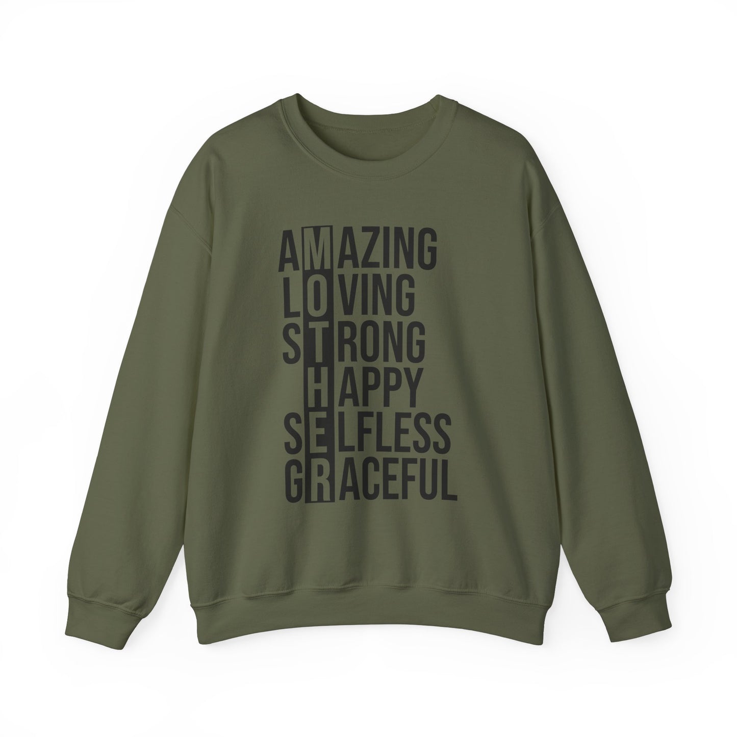 Inspirational Unisex Sweatshirt - Amazing Loving Strong Happy Selfless Graceful MOTHER