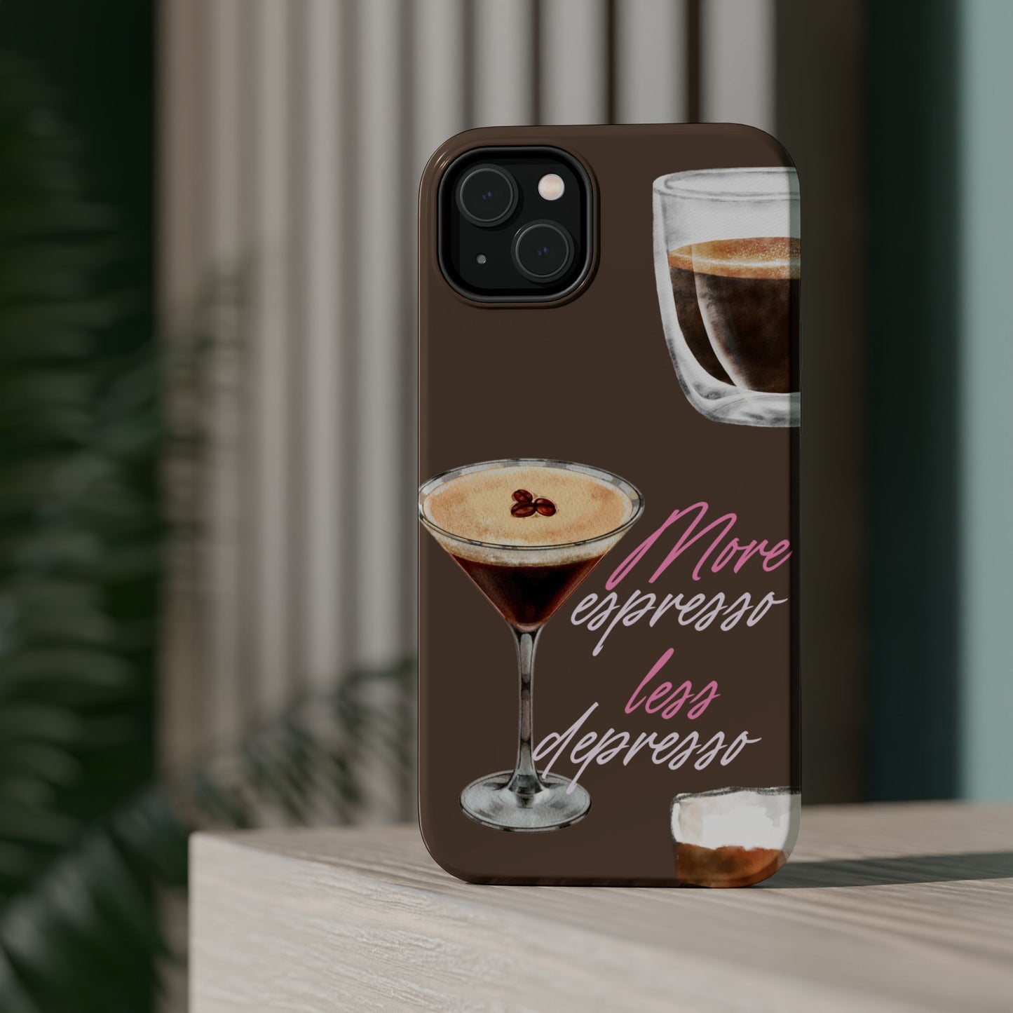 Coffee Quote MAGNETIC Tough Cases, More Espresso Less Depresso Cute Coffee Lover Gifts