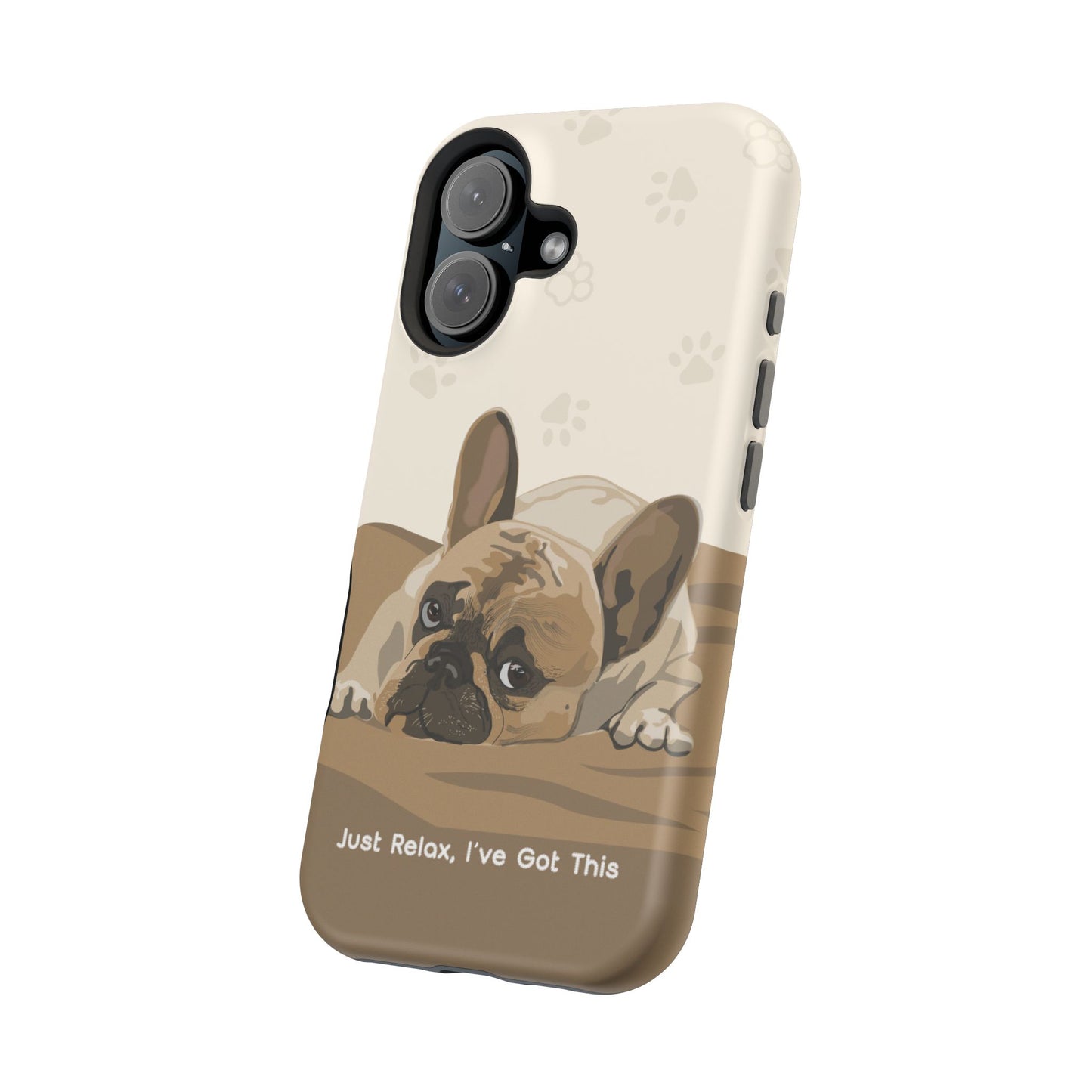 Cute Dog Tough MAGNETIC Phone Case - Just Relax, I’ve Got This