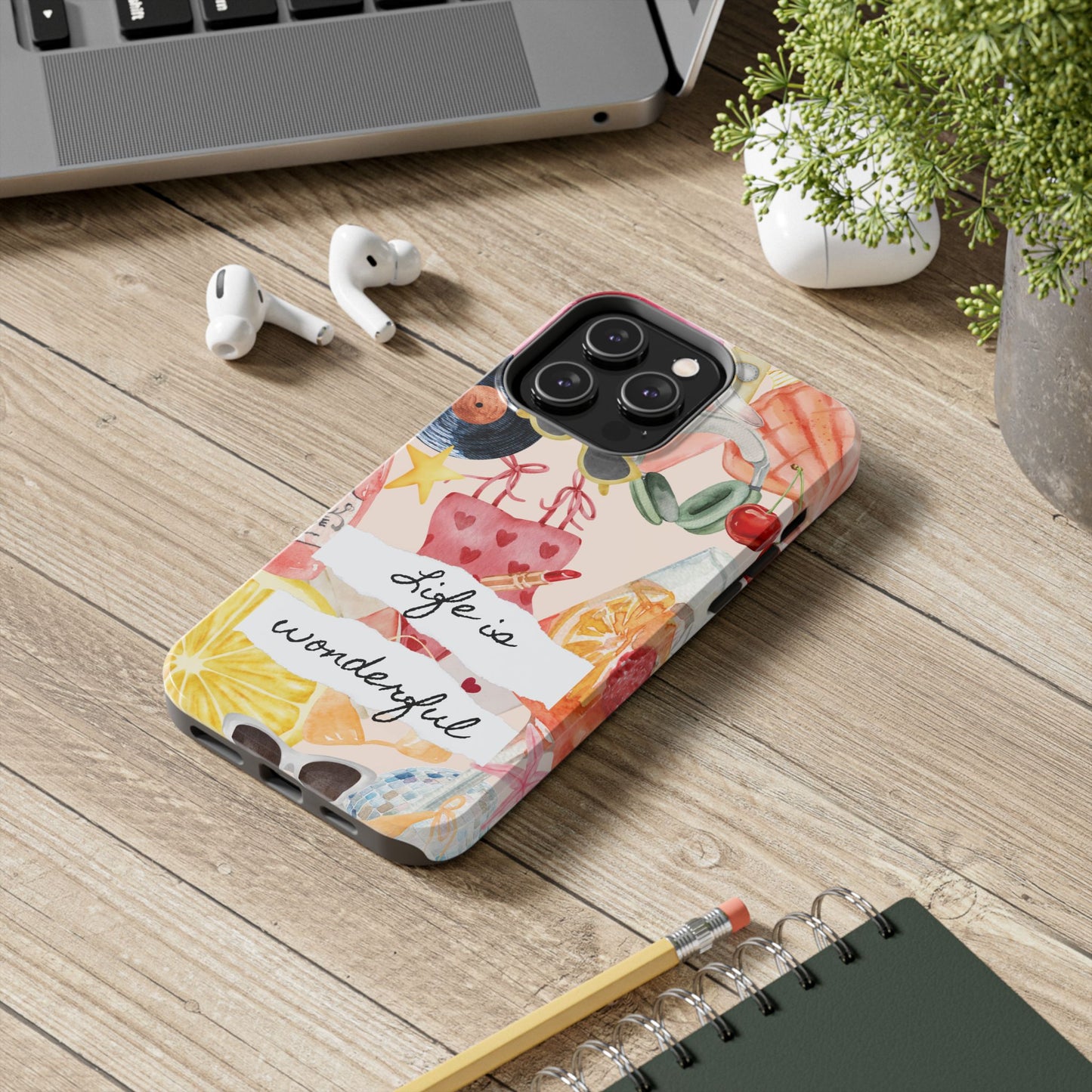 Life is Wonderful, Stylish Phone Cover, Cute Phone Accessory, Gift for Her, Summer Vibe Phone Case