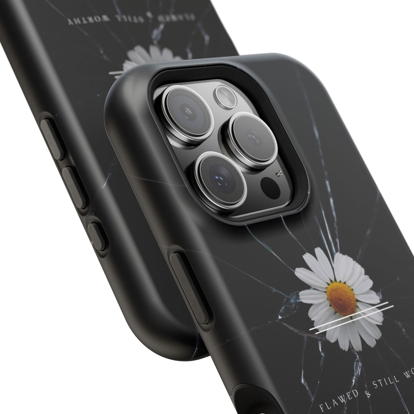 Flawed But Still Worthy Phone Case - Tough Cases, Inspirational Gift, Floral Design, Self-Love