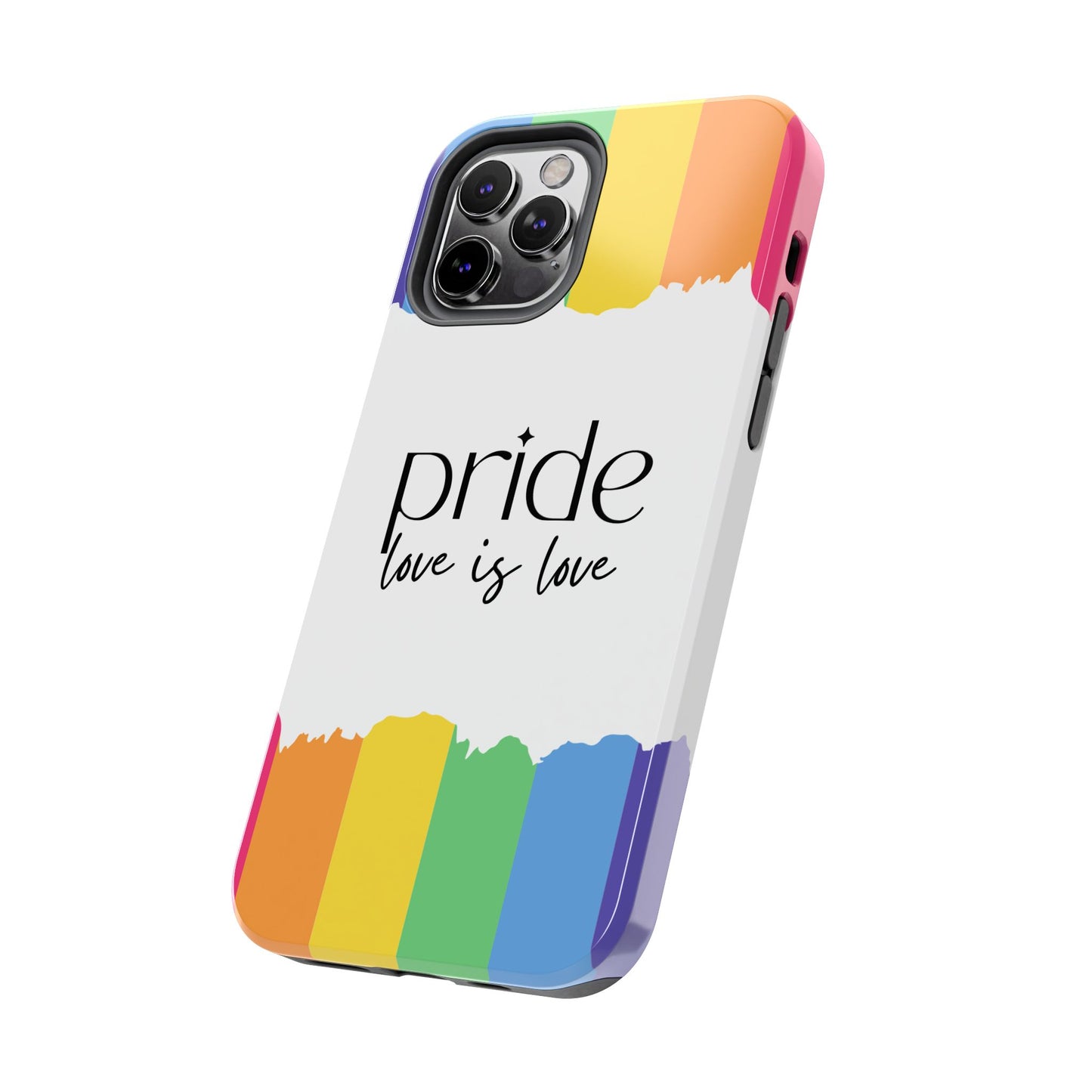 Pride - Love is Love, LGBTQ+, Rainbow Tough Phone Case