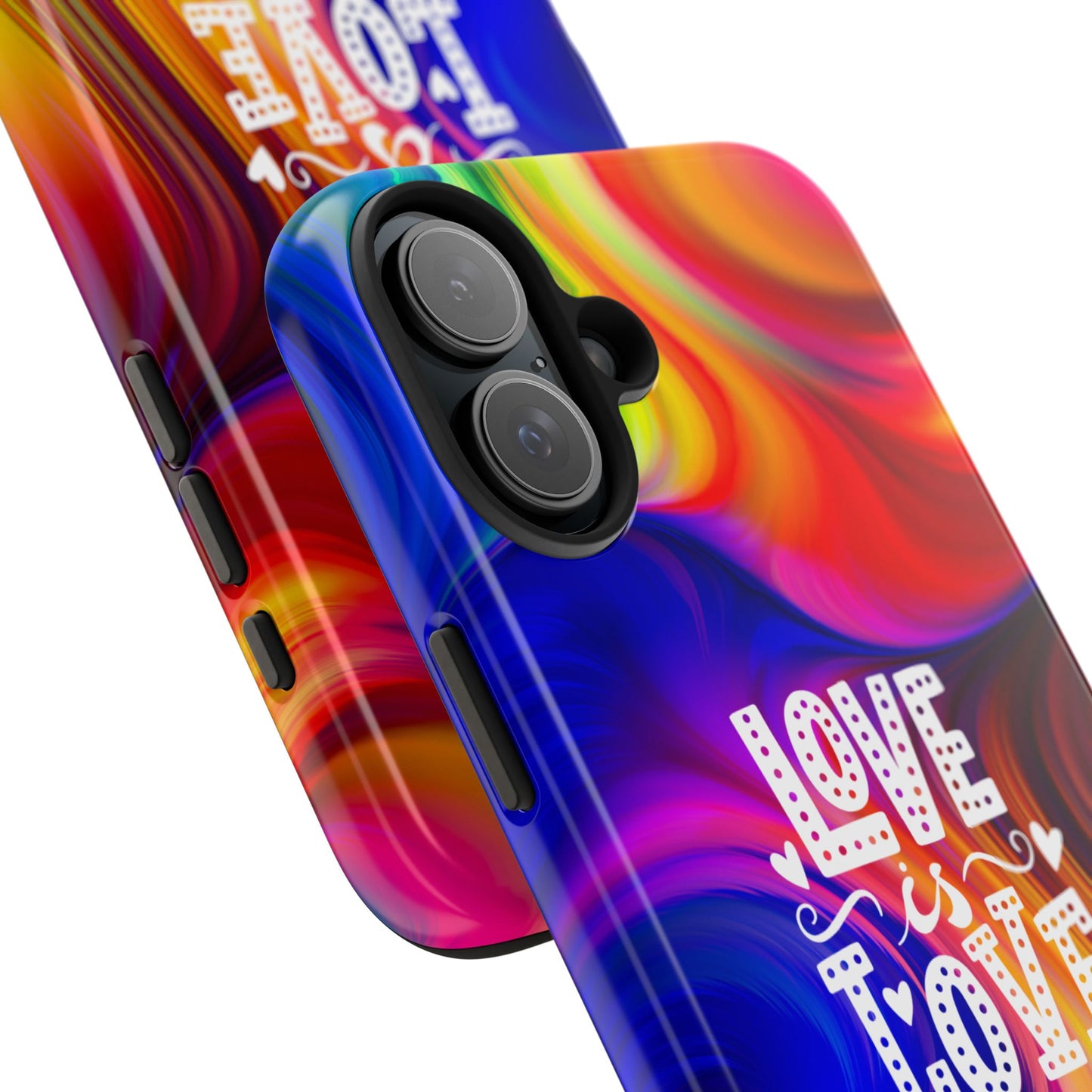 LOVE IS LOVE Colorful Love, Pride Tough Phone Case