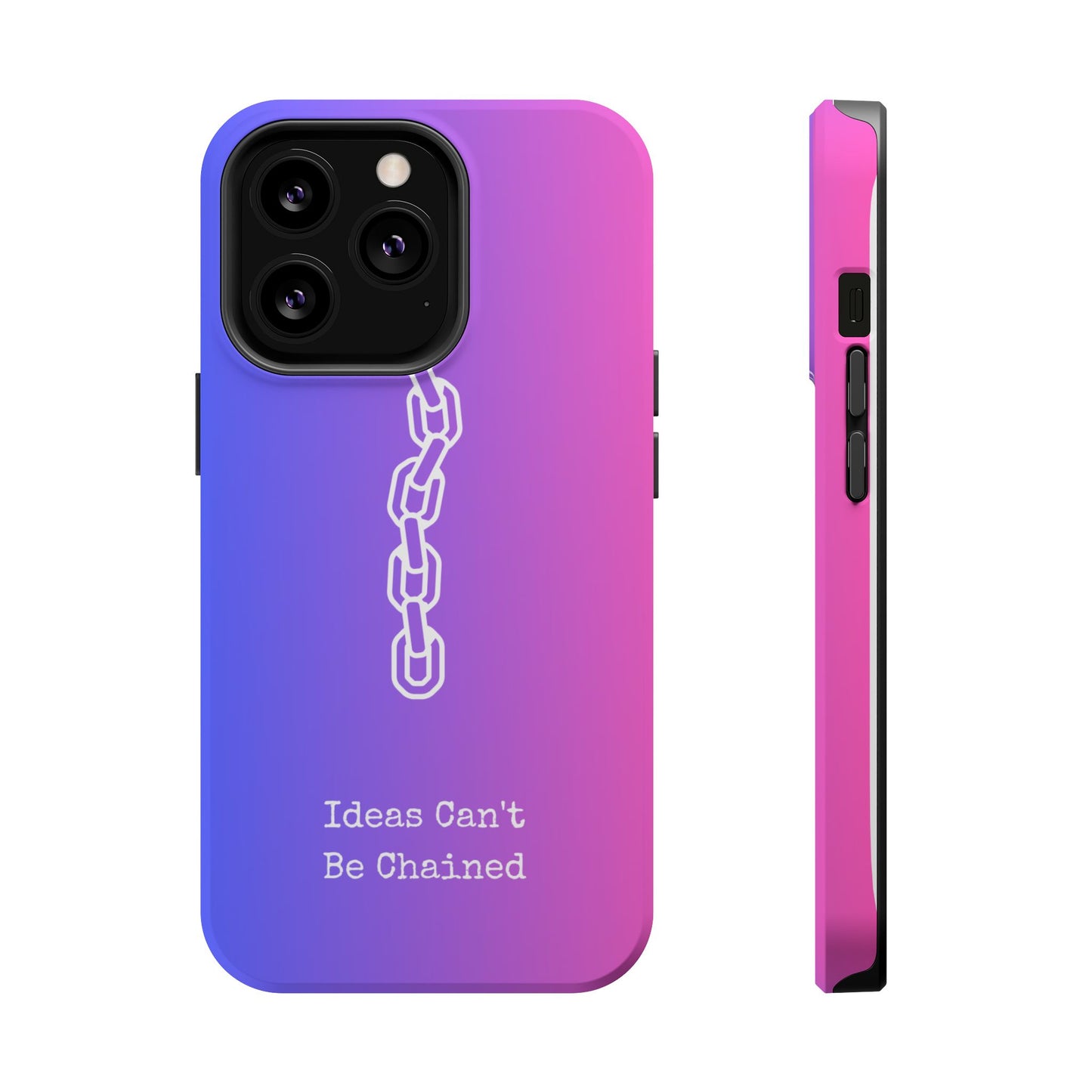 Colorful MAGNETIC Inspirational, Motivational - Ideas Can't Be Chained Phone Cases