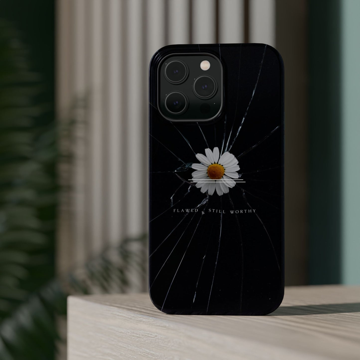 Flawed But Still Worthy Phone Case - Tough Cases, Inspirational Gift, Floral Design, Self-Love