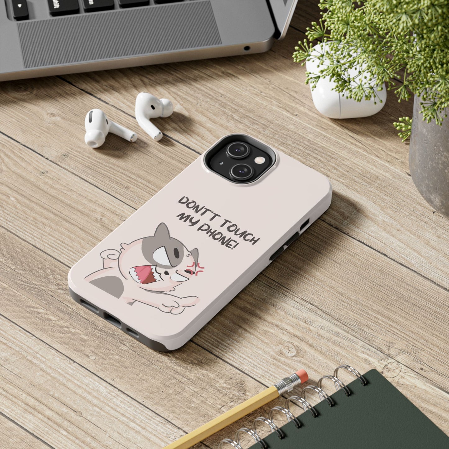 Funny Cat - Don't Touch My Phone! Tough Phone Case