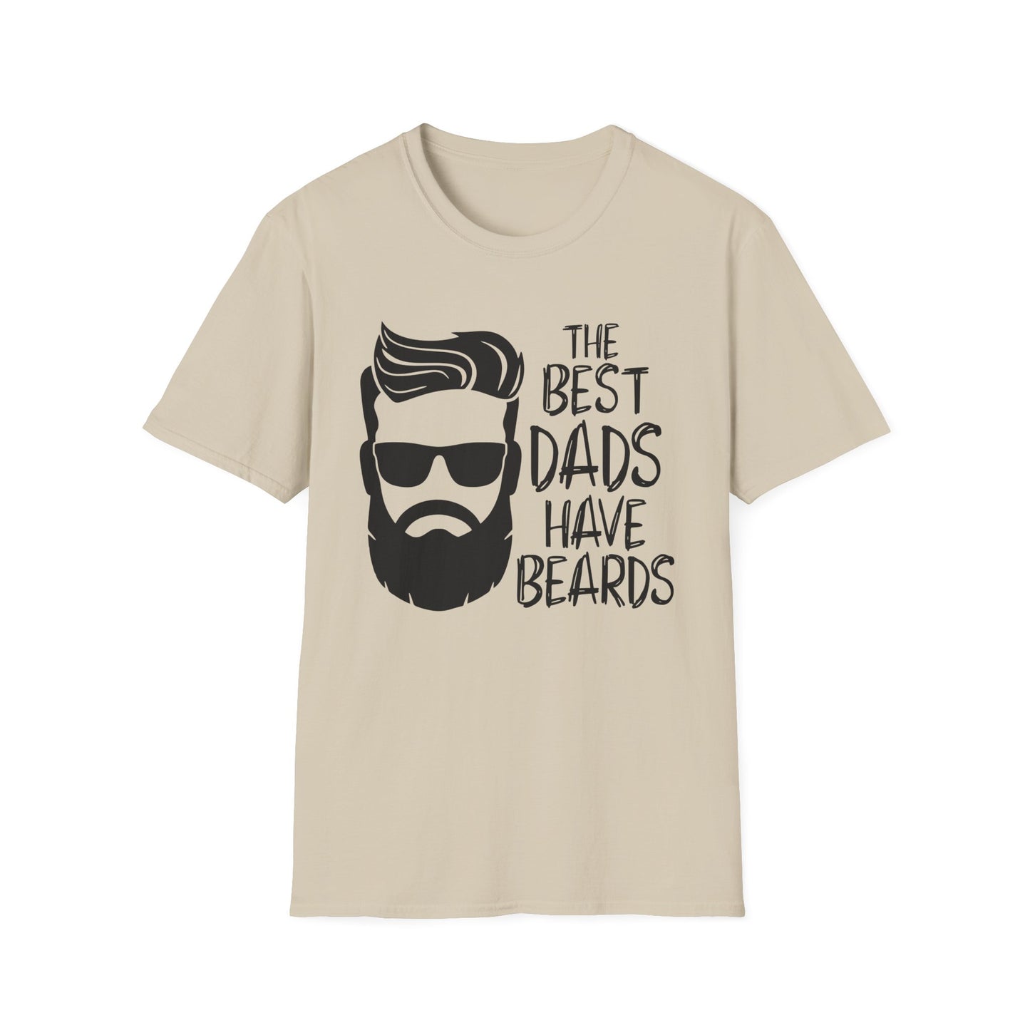 The Best Dads Have Beards Unisex T-Shirt
