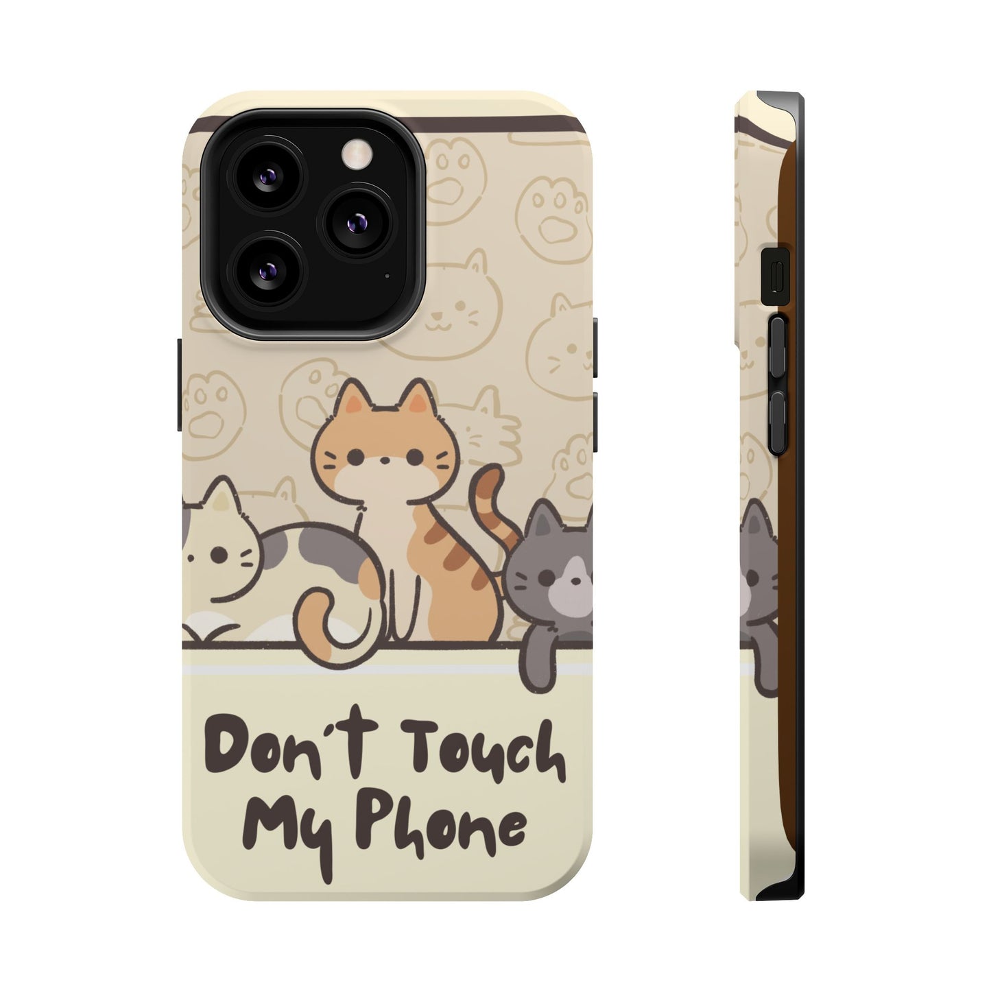 Cute Cat Tough MAGNETIC Phone Case - Don’t Touch My Phone!