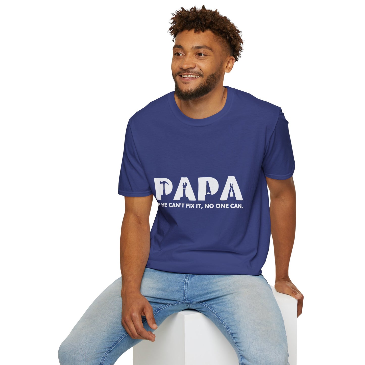 Funny Papa T-Shirt - If He Can't Fix It, No One Can - Father's Day Gift