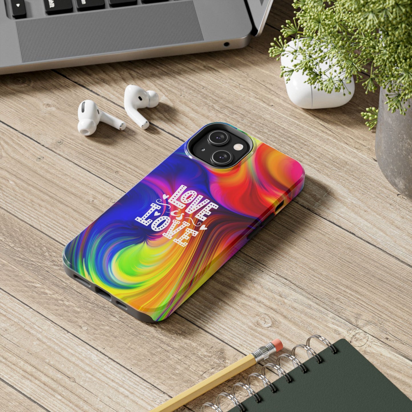 LOVE IS LOVE Colorful Love, Pride Tough Phone Case