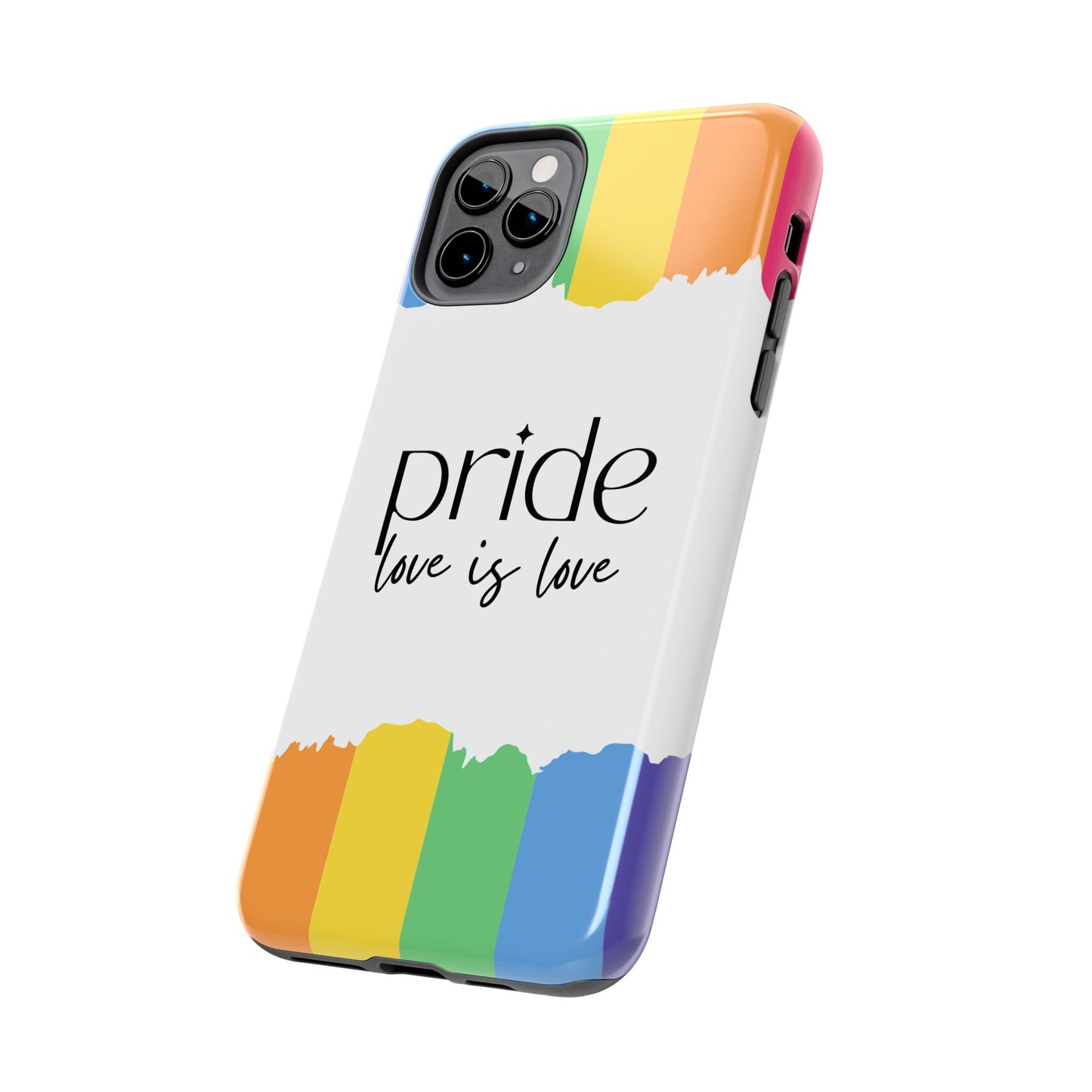 Pride - Love is Love, LGBTQ+, Rainbow Tough Phone Case