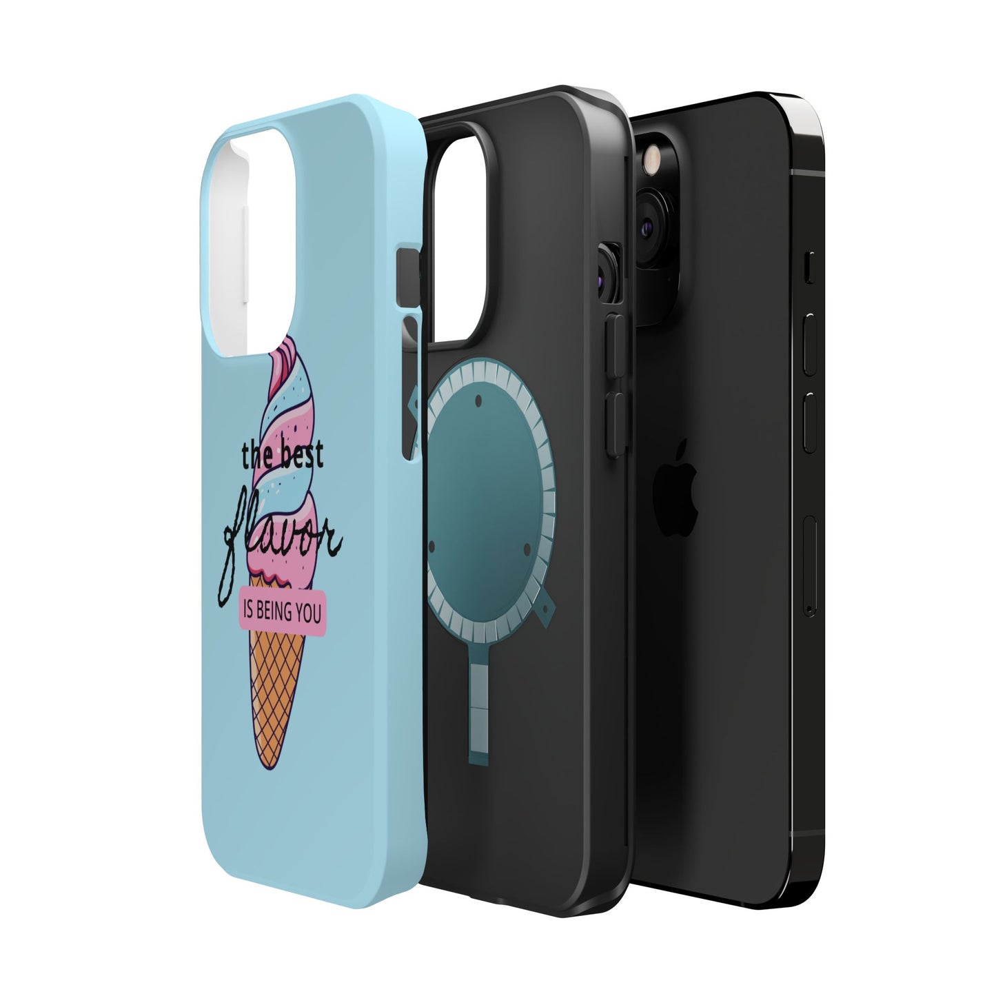The Best Flavor is being you! Ice Cream MAGNETIC Tough Phone Case