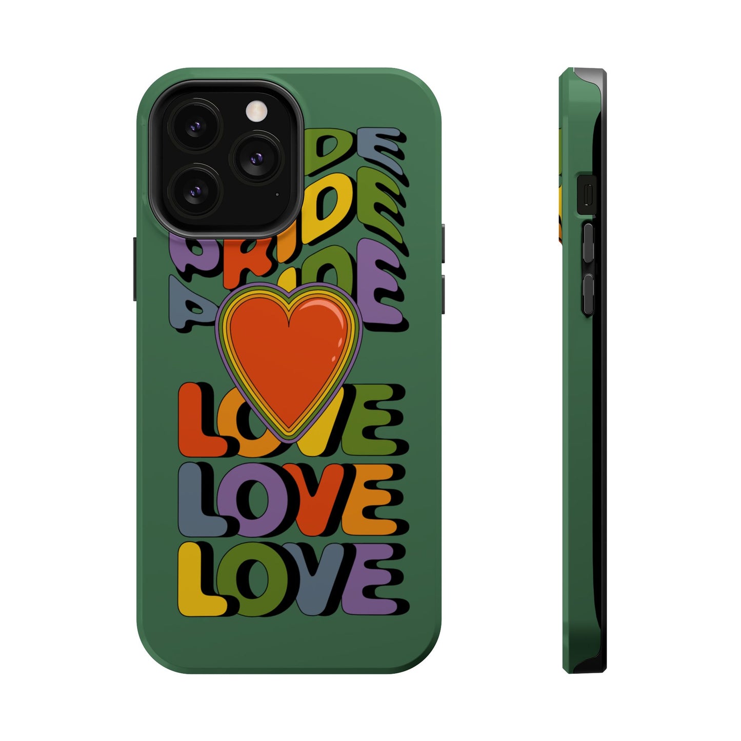 Pride Love - LGBTQ+ Support Tough Phone Case
