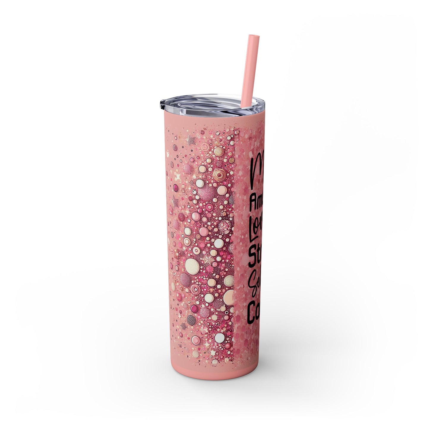 Mom Appreciation Skinny Tumbler with Straw - 20oz
