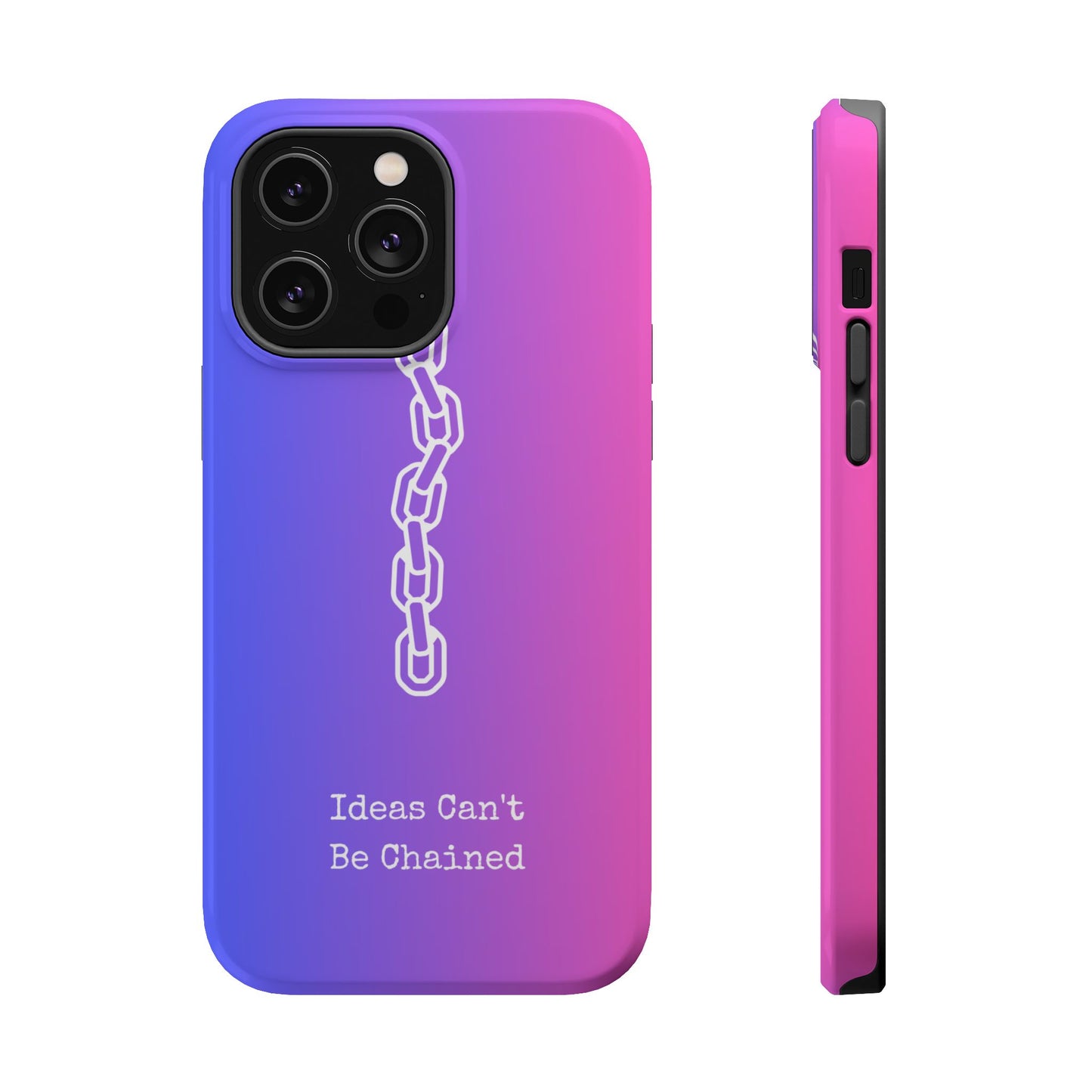 Colorful MAGNETIC Inspirational, Motivational - Ideas Can't Be Chained Phone Cases