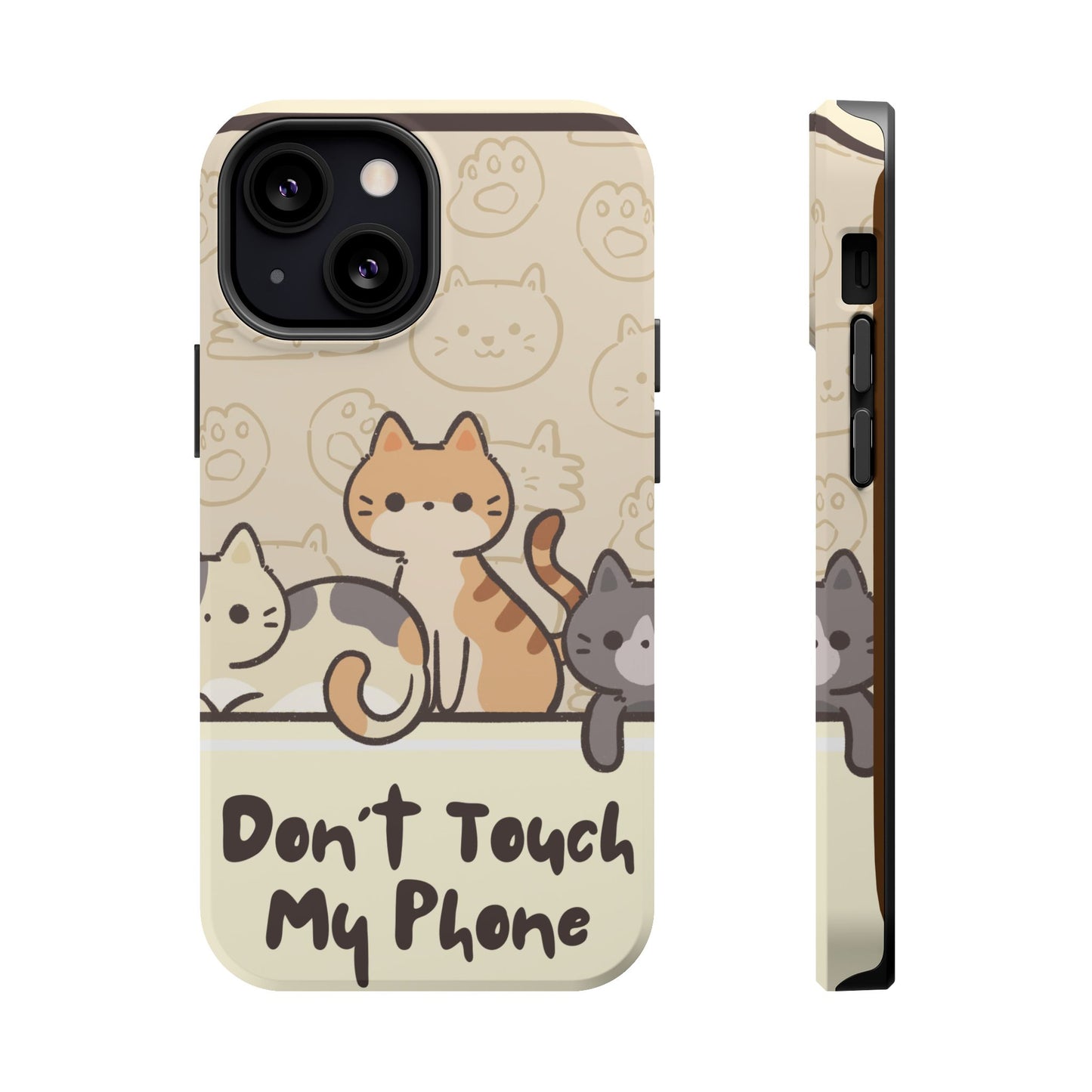 Cute Cat Tough MAGNETIC Phone Case - Don’t Touch My Phone!