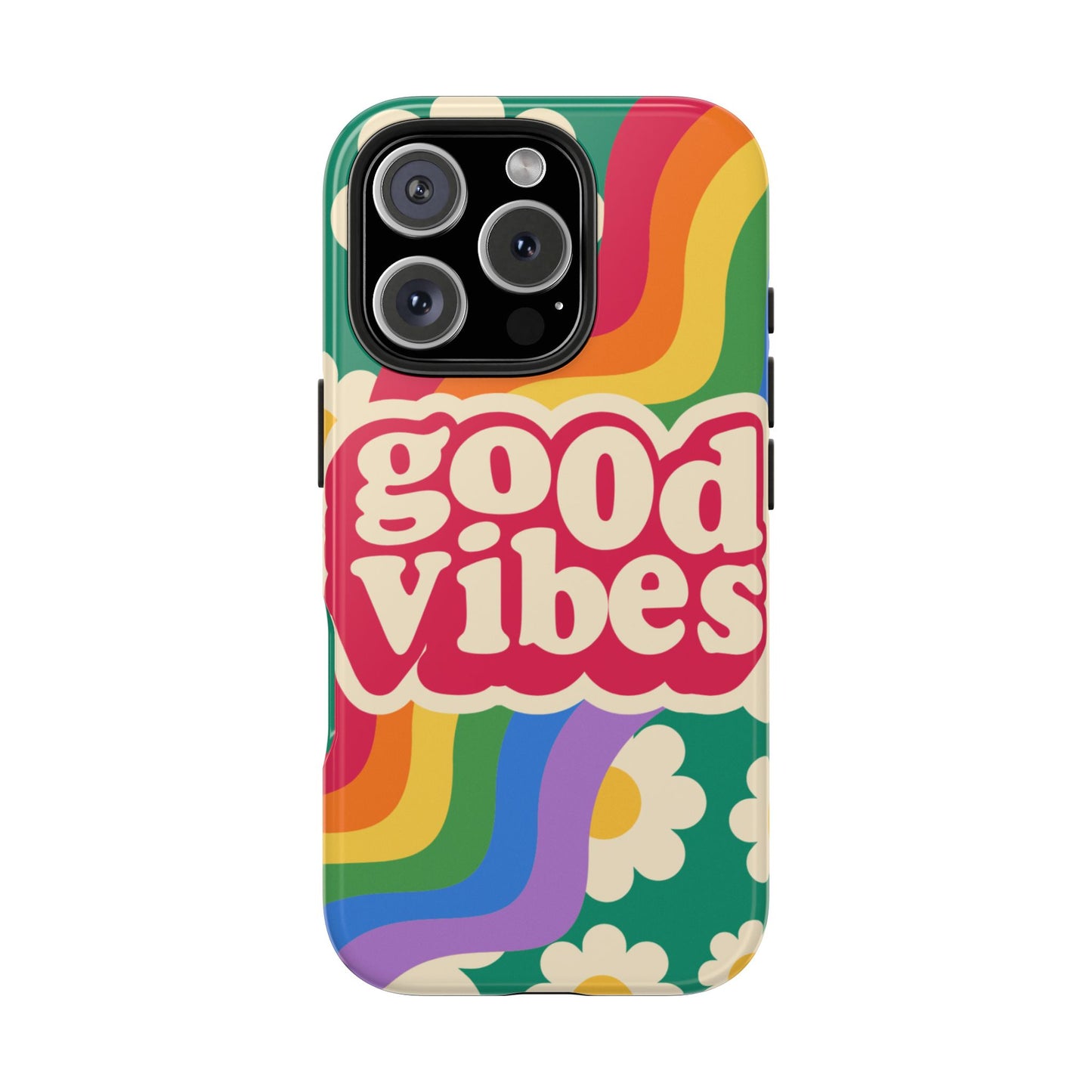Good Vibes Tough Phone Cases, Colorful, Cheerful Phone Protection, Gifts for Friends