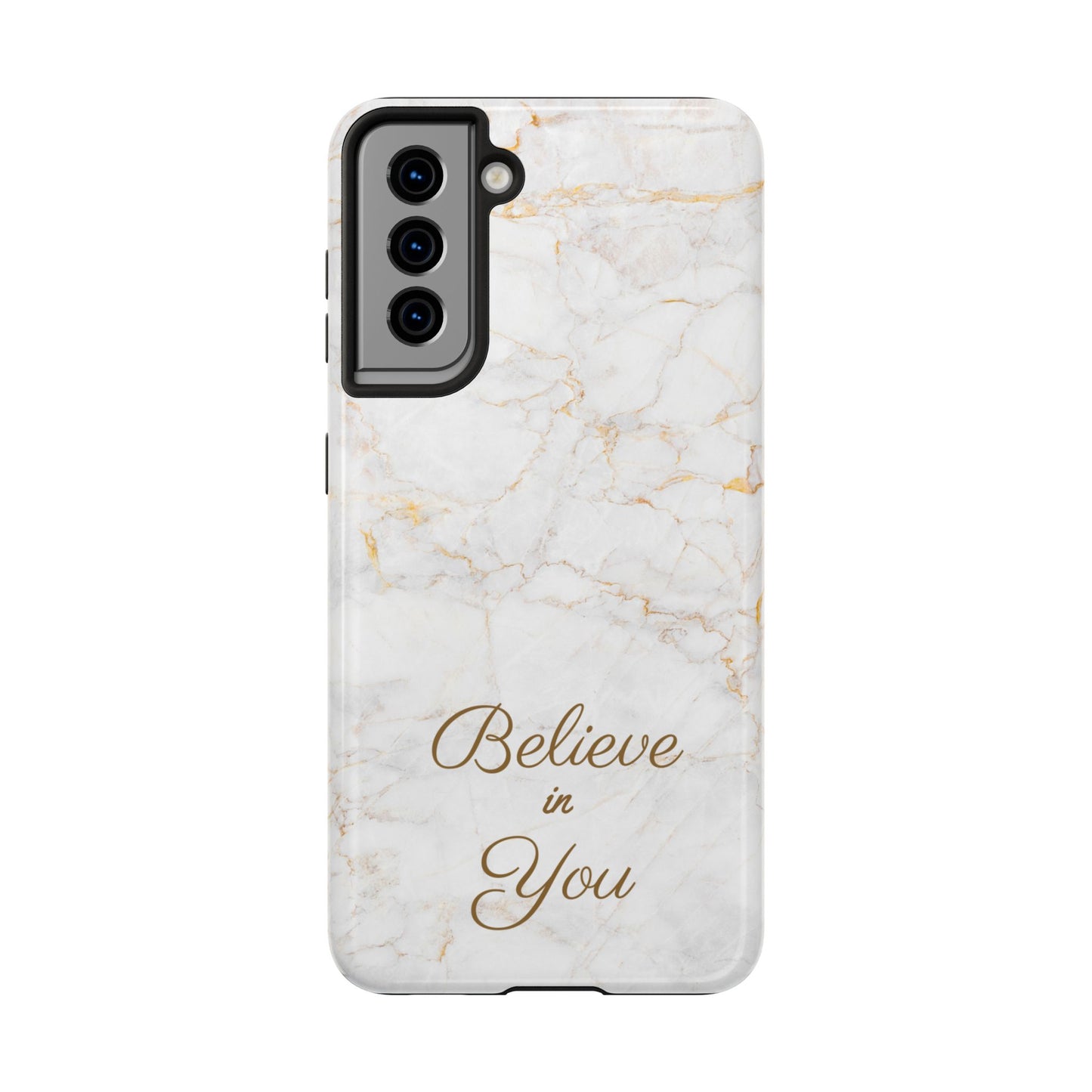Elegant Motivational, Inspirational - Believe in You, Tough Phone Case
