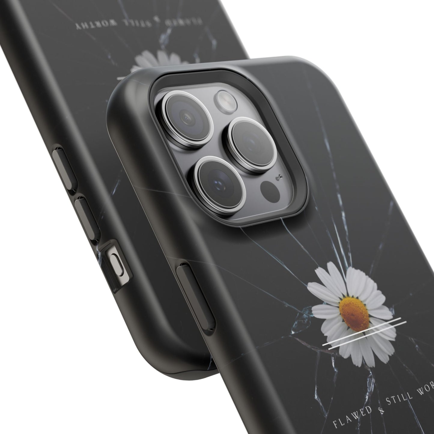 Flawed But Still Worthy Phone Case - Tough Cases, Inspirational Gift, Floral Design, Self-Love