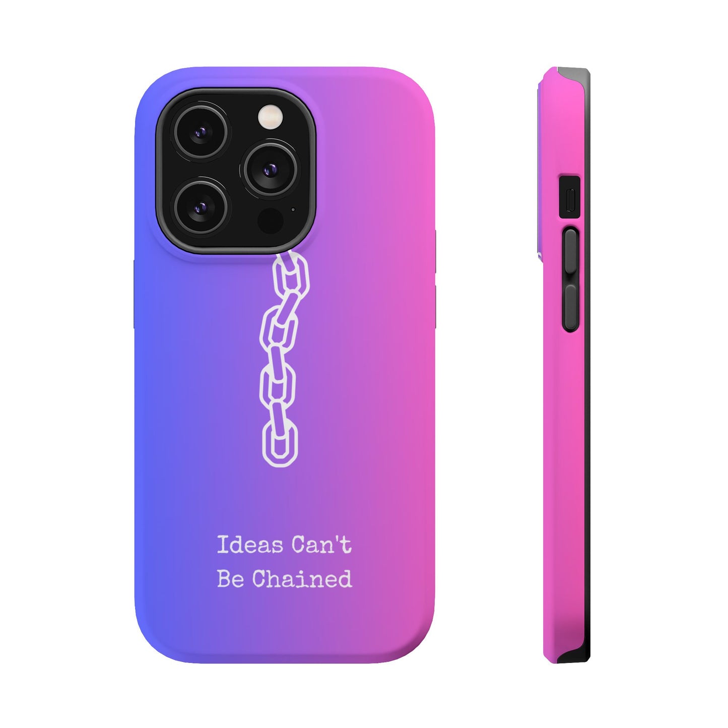 Colorful MAGNETIC Inspirational, Motivational - Ideas Can't Be Chained Phone Cases