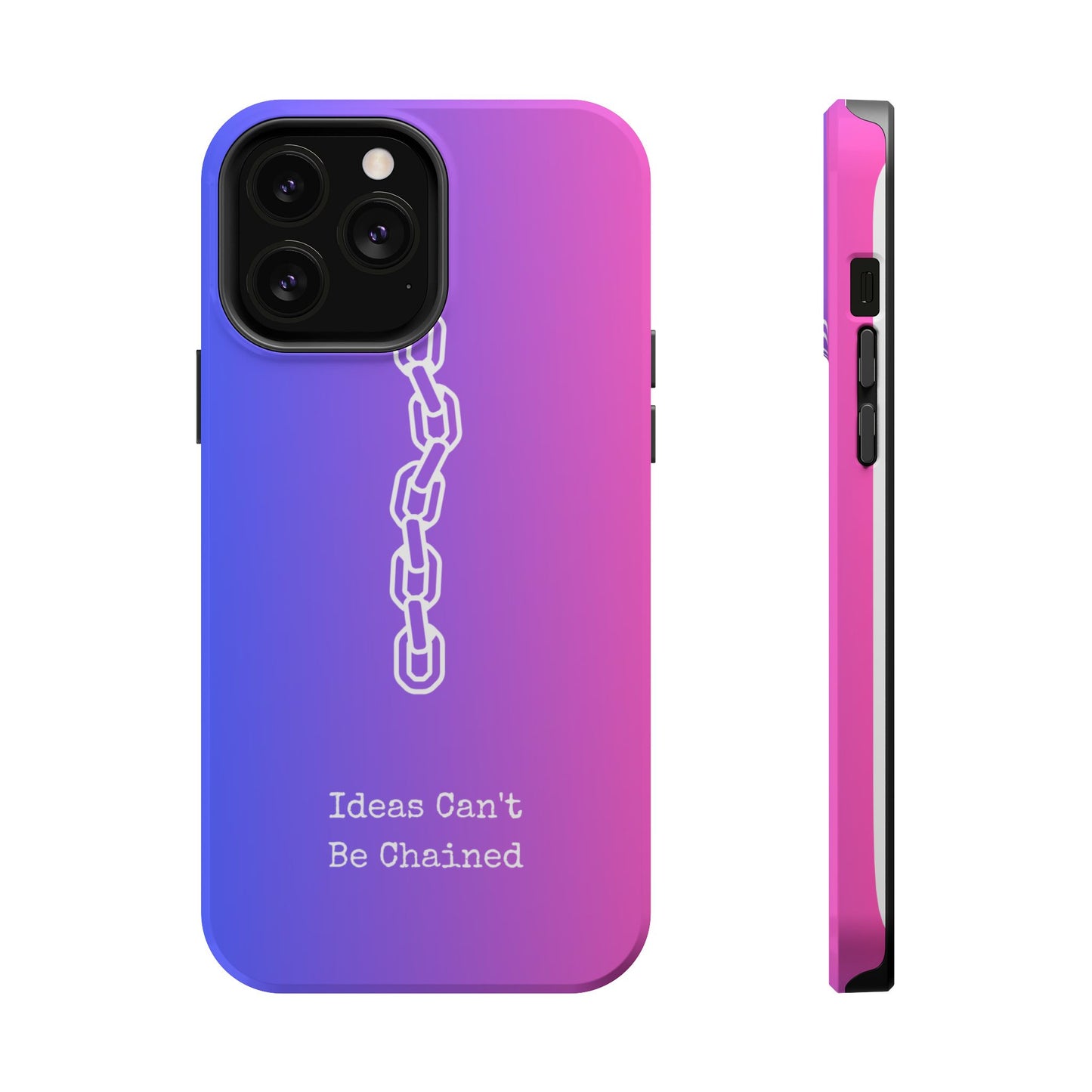 Colorful MAGNETIC Inspirational, Motivational - Ideas Can't Be Chained Phone Cases