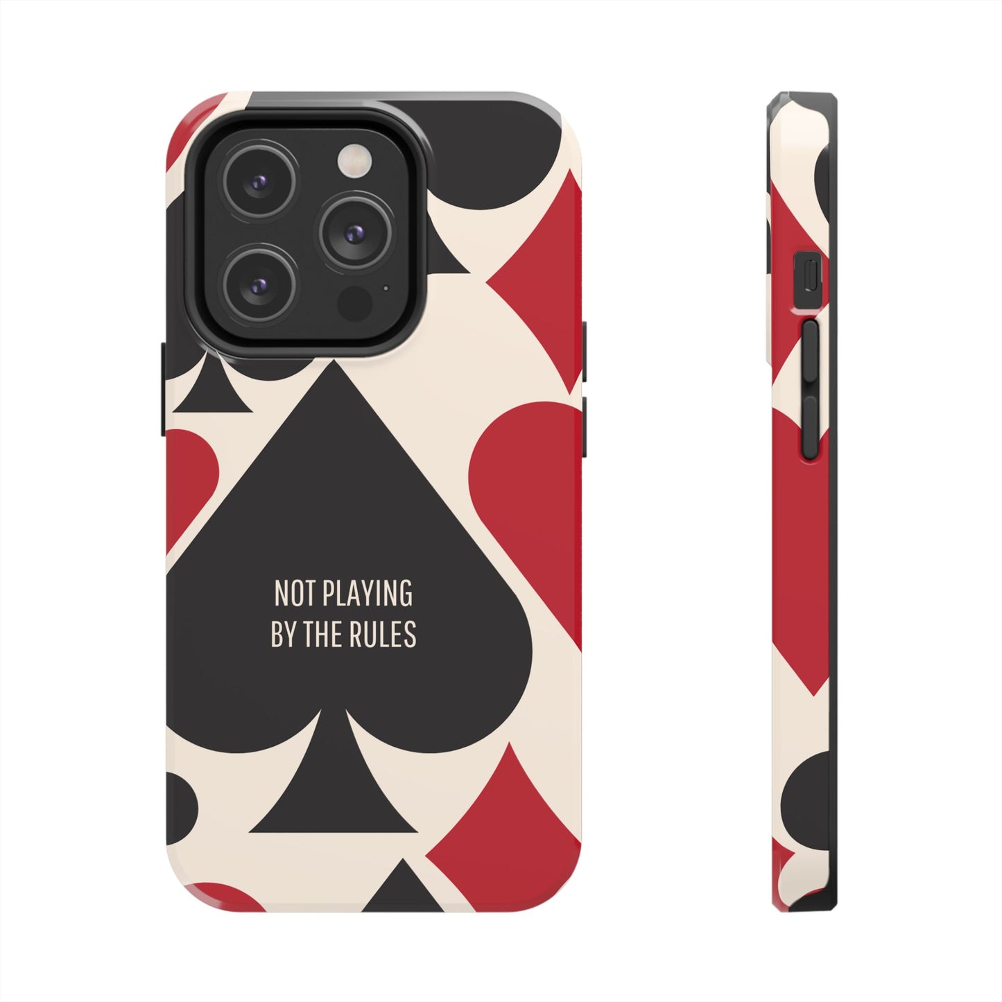 Bold Playing Card Tough Phone Case - Not Playing by the Rules