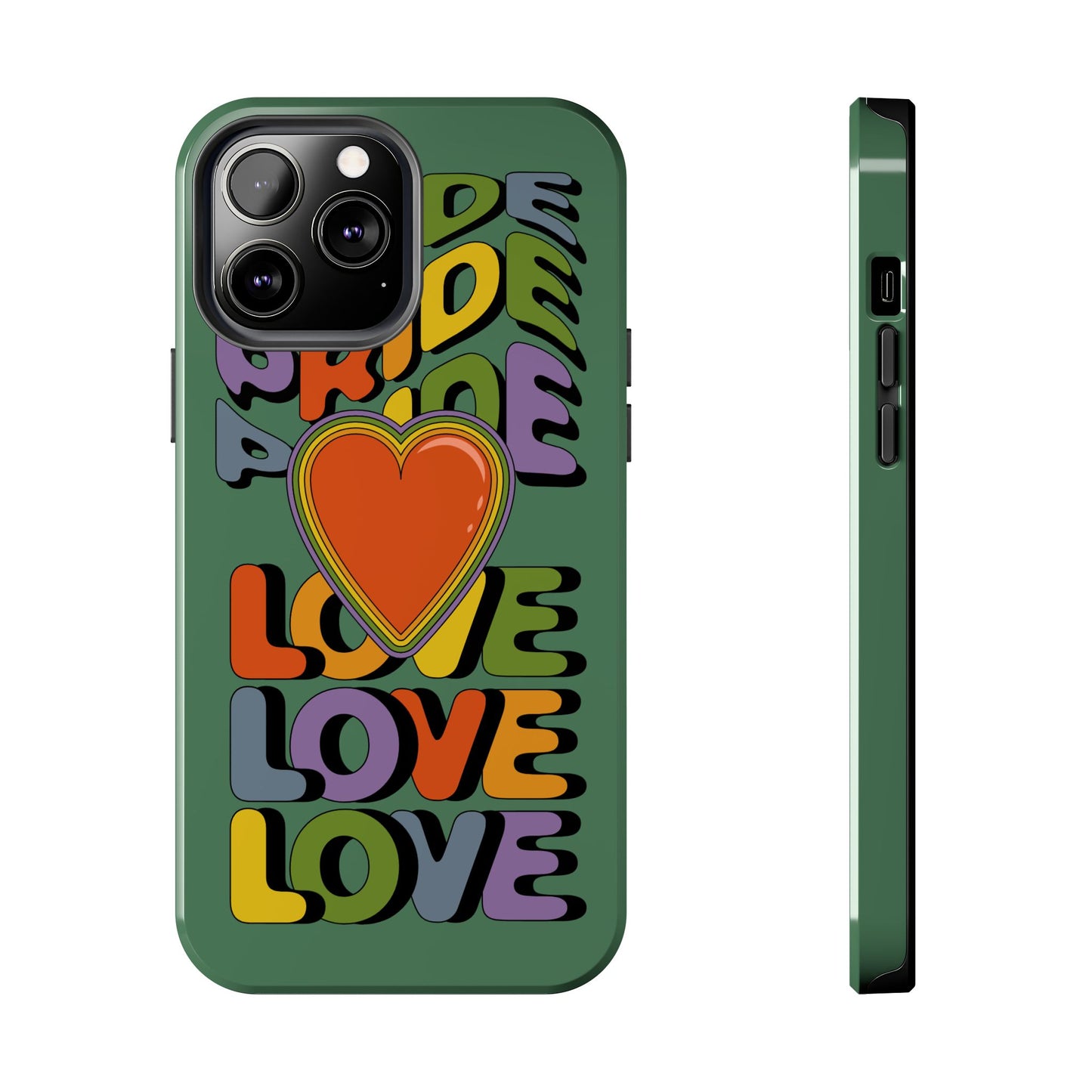 Pride Love - LGBTQ+ Support Tough Phone Case