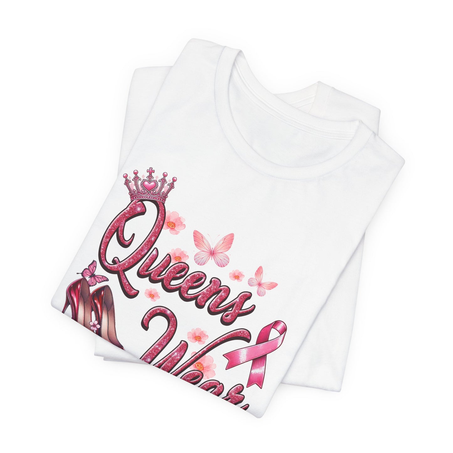 Queens Wear Pink - Support Breast Cancer Awareness