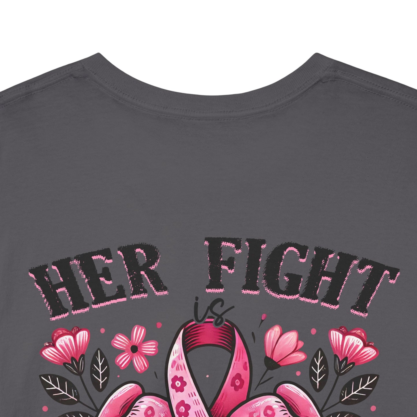 Her Fight Our Fight Unisex Cotton Tee – Support Breast Cancer Awareness