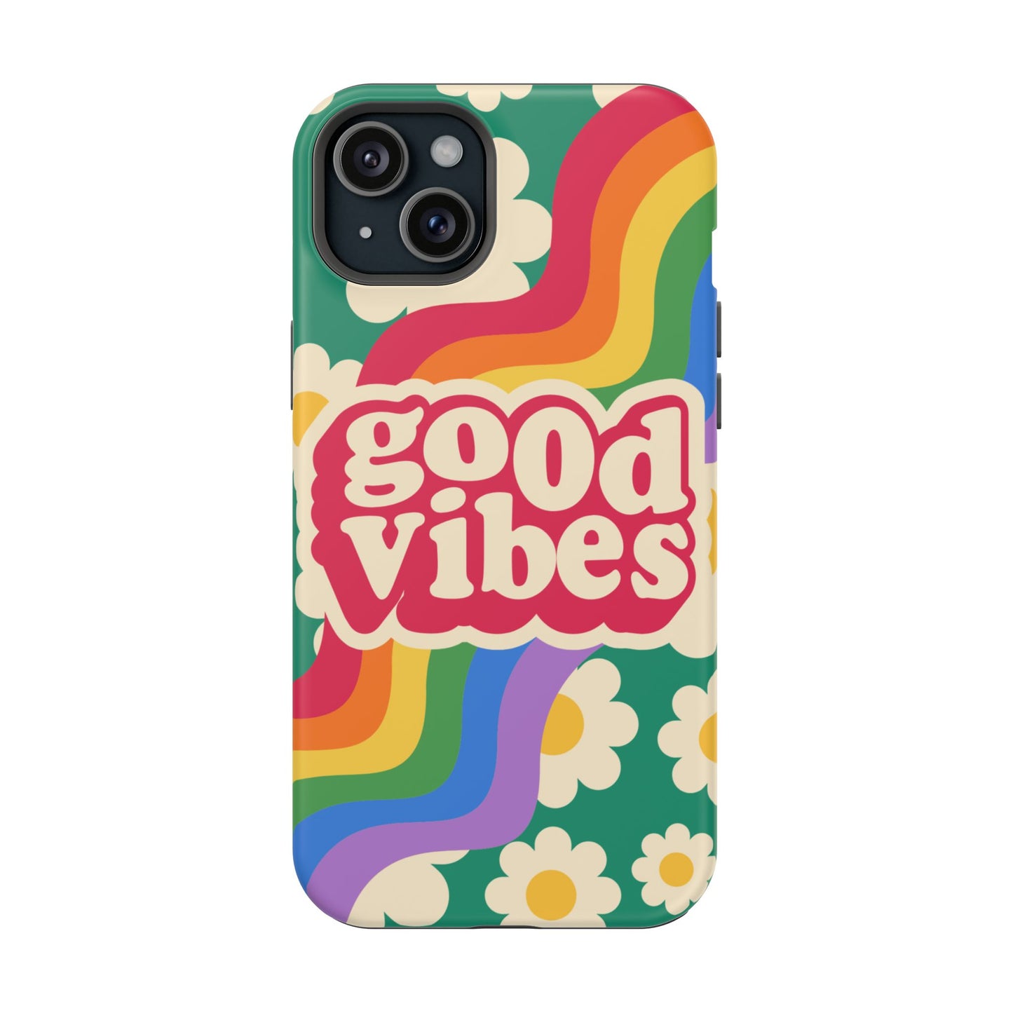 Good Vibes MAGNETIC Tough Phone Cases, Colorful, Cheerful Phone Protection, Gifts for Friends