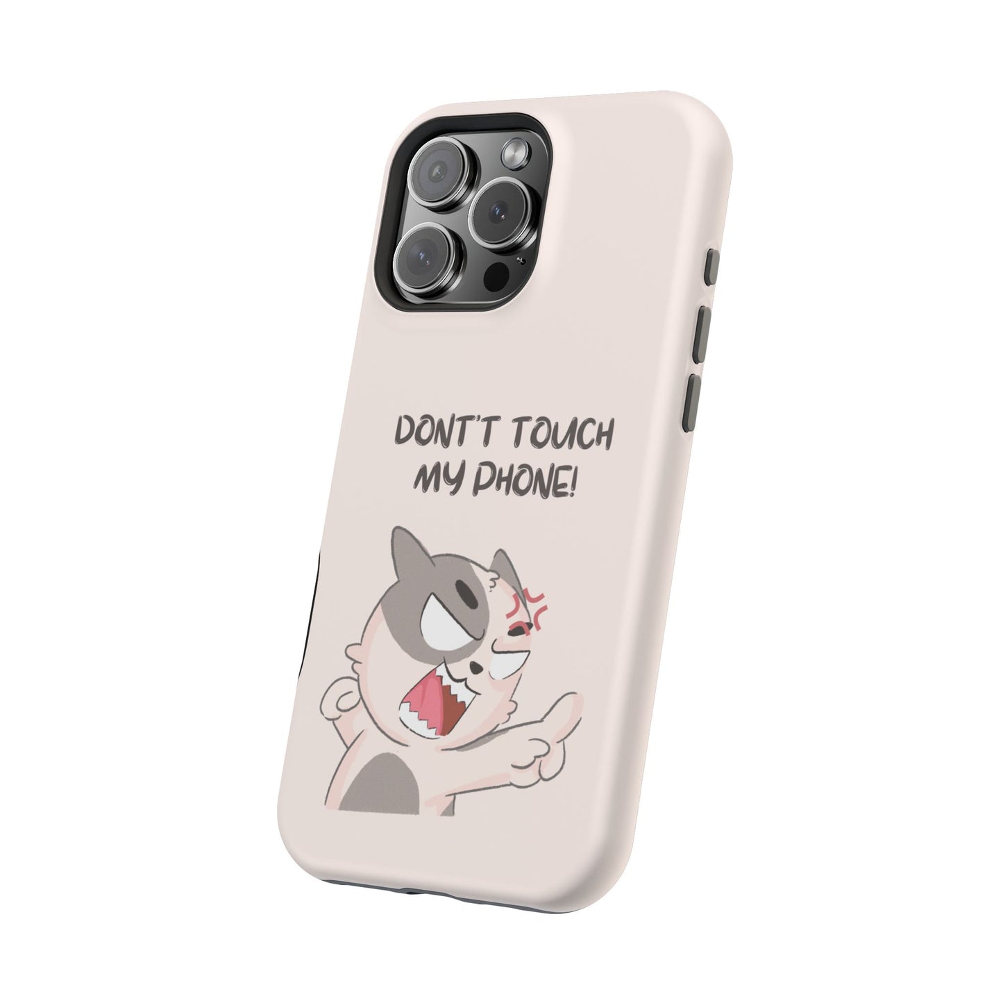 Funny Cat - Don't Touch My Phone! Tough MAGNETIC Phone Case