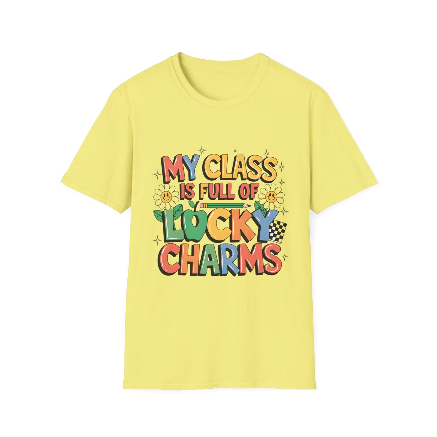 My Class is Full of Lucky Charms -St. Patrick's Day Teacher Unisex Tshirt