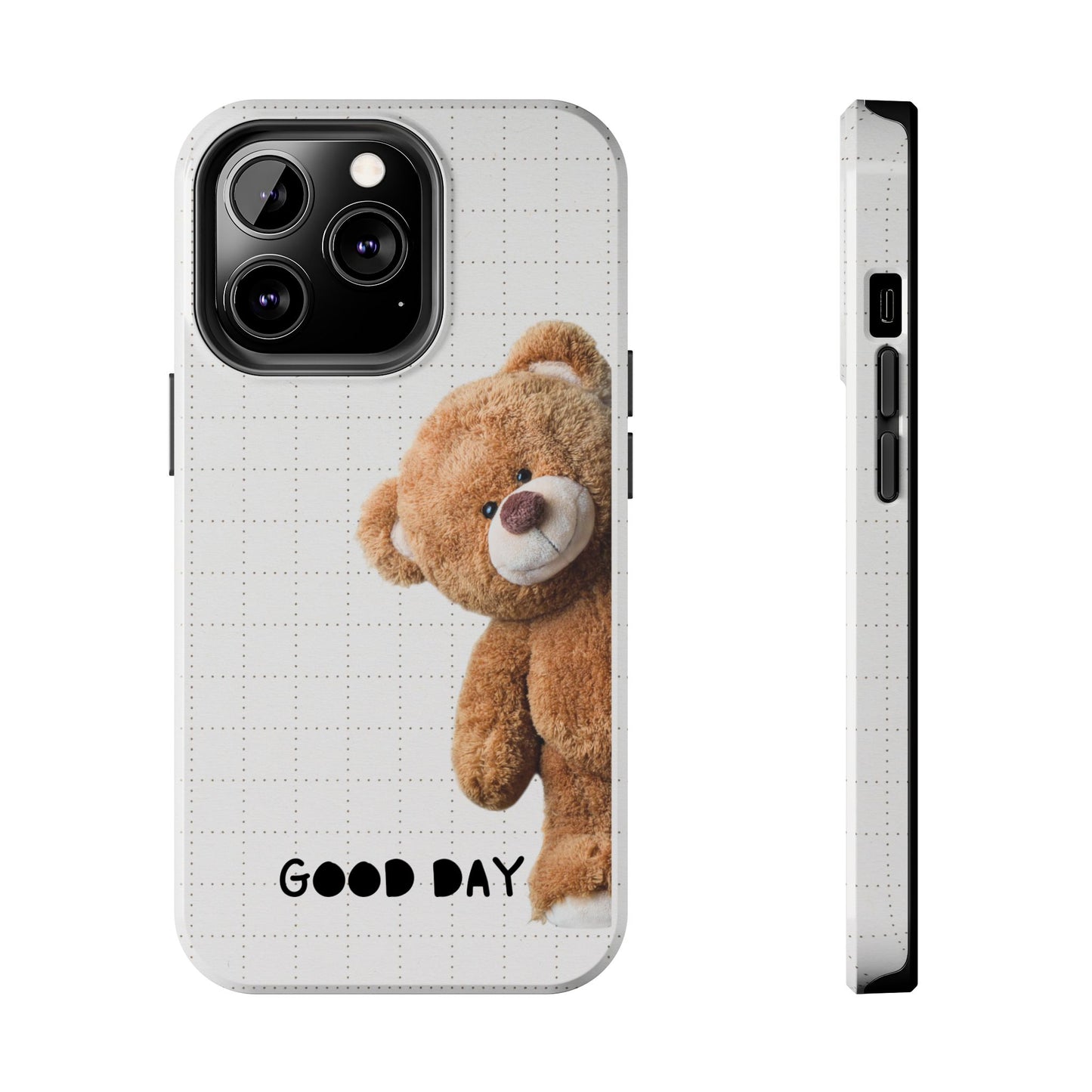 Good Day Teddy Bear Phone Cases, Cute, Gift for Friends, Teddy Bear Lover's Case