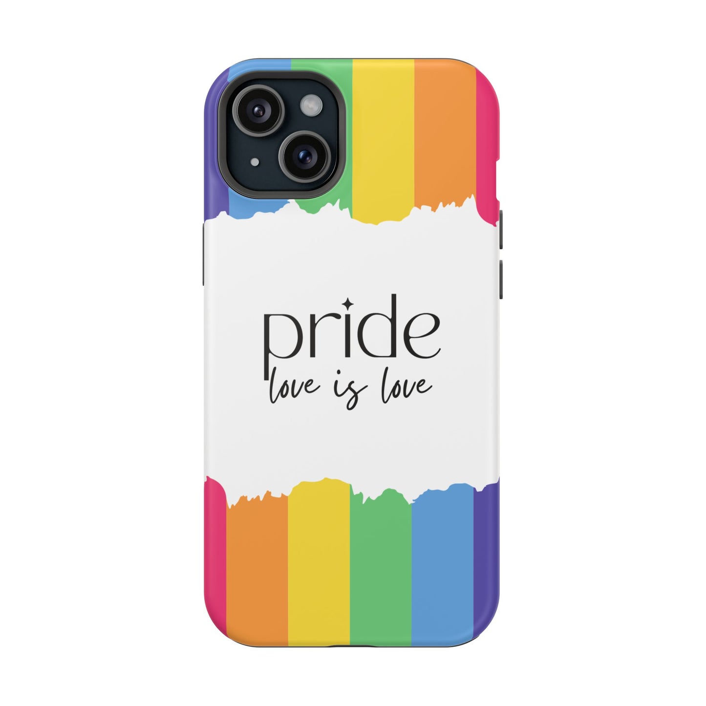 Pride - Love is Love, LGBTQ+, Rainbow Tough Phone Case